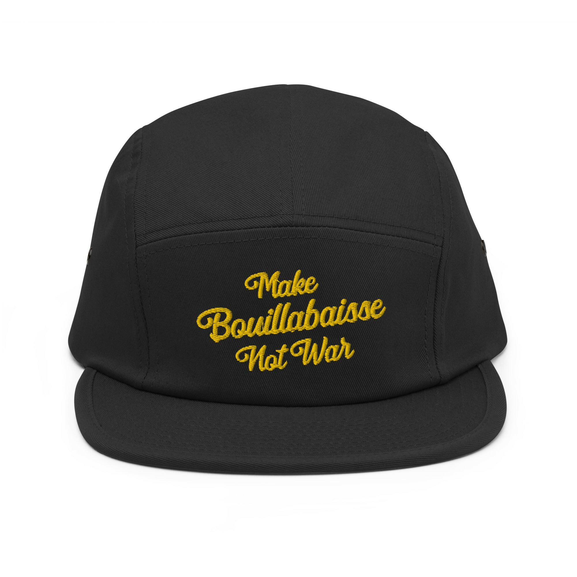 Five Panel Cap Make Bouillabaisse Not War