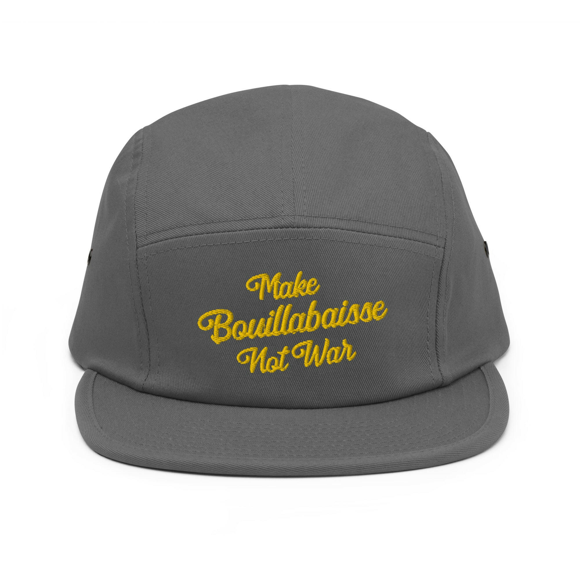 Five Panel Cap Make Bouillabaisse Not War