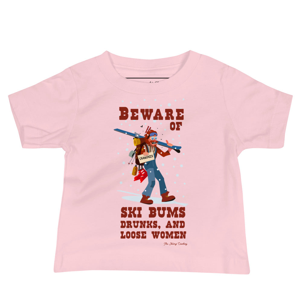 T-shirt pour bébé Beware of ski bums, drunks and loose women