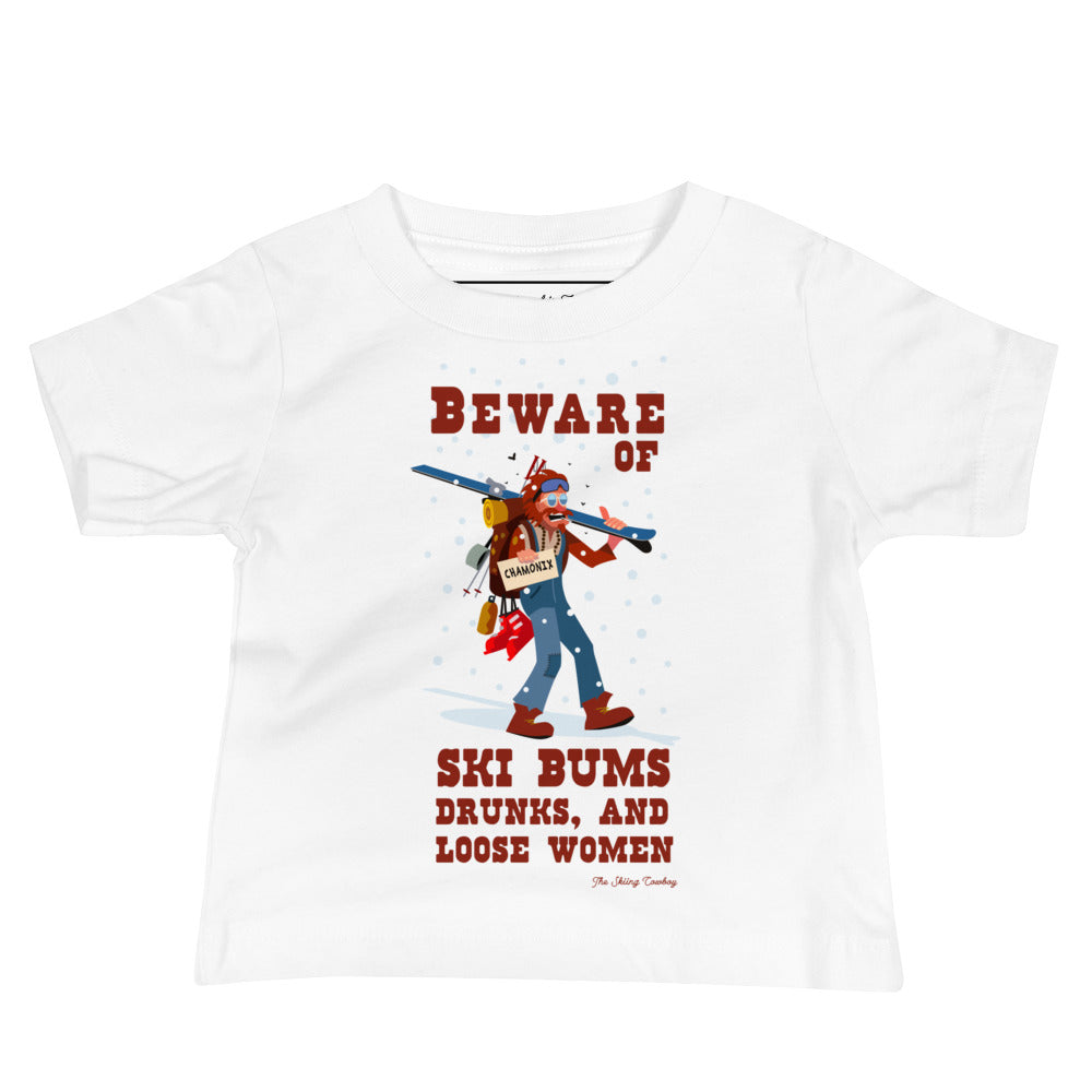 T-shirt pour bébé Beware of ski bums, drunks and loose women