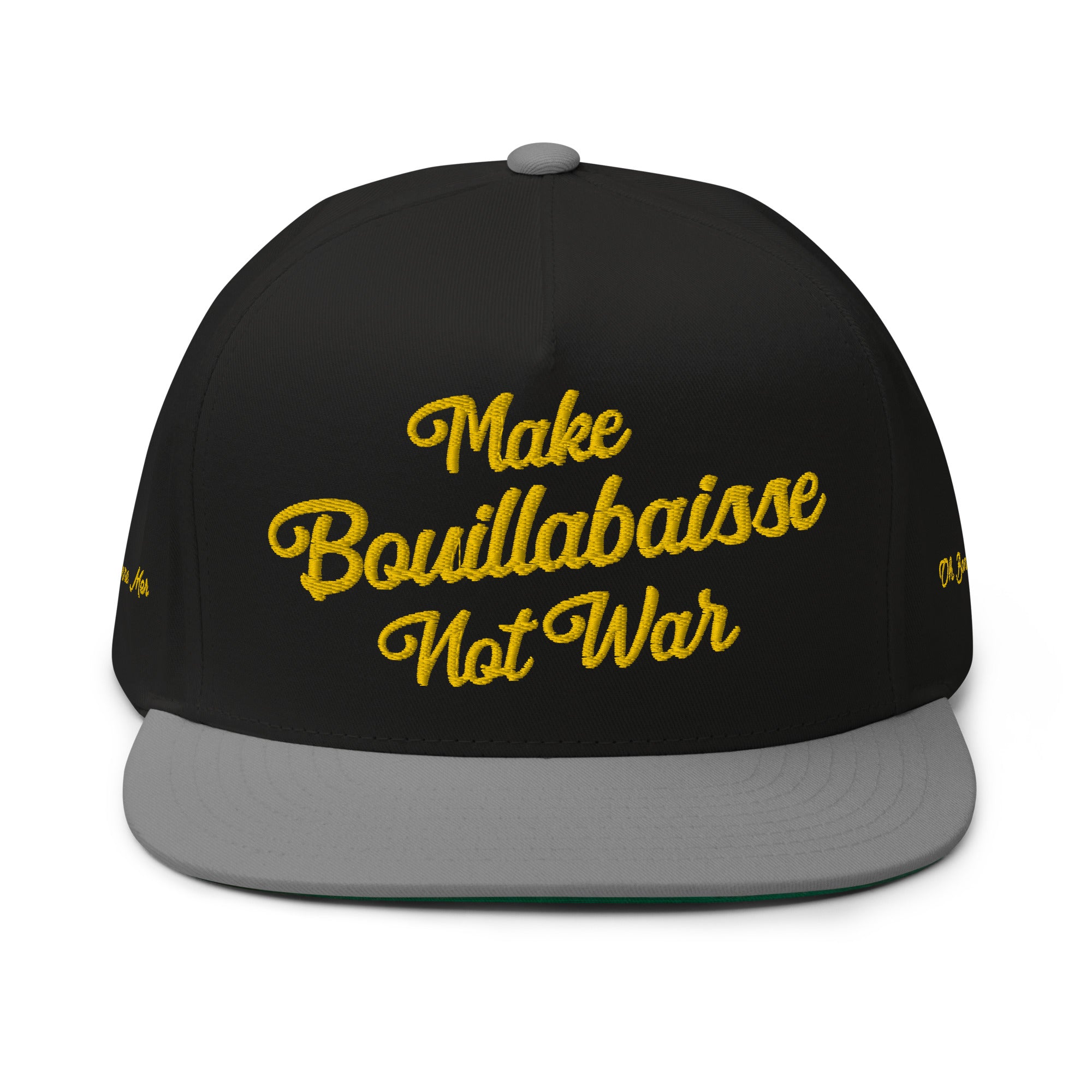 Casquette à Visière Plate en coton sergé Make Bouillabaisse Not War brodé sur 3 côtés 3DPuffy