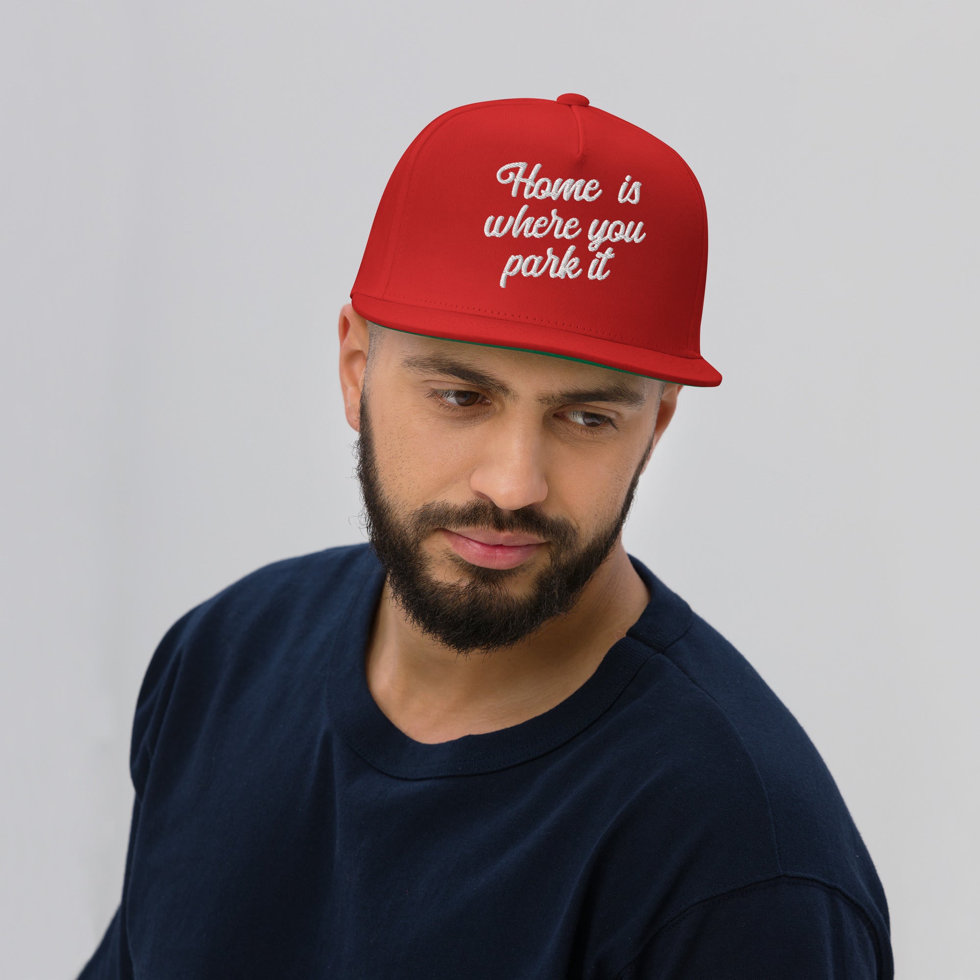 Flat Bill Cap Home is where you park it