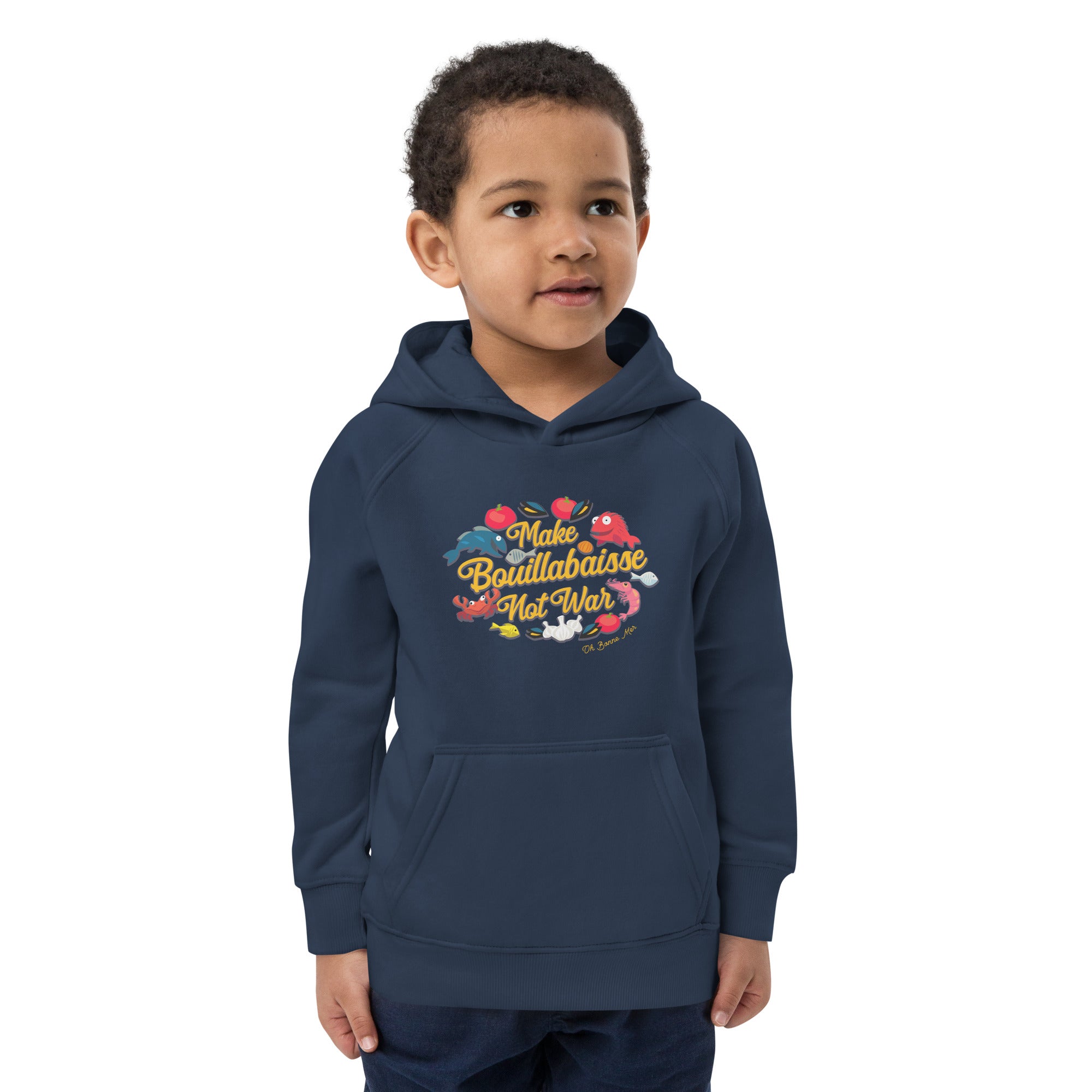 Kids eco hoodie Make Bouillabaisse Not War