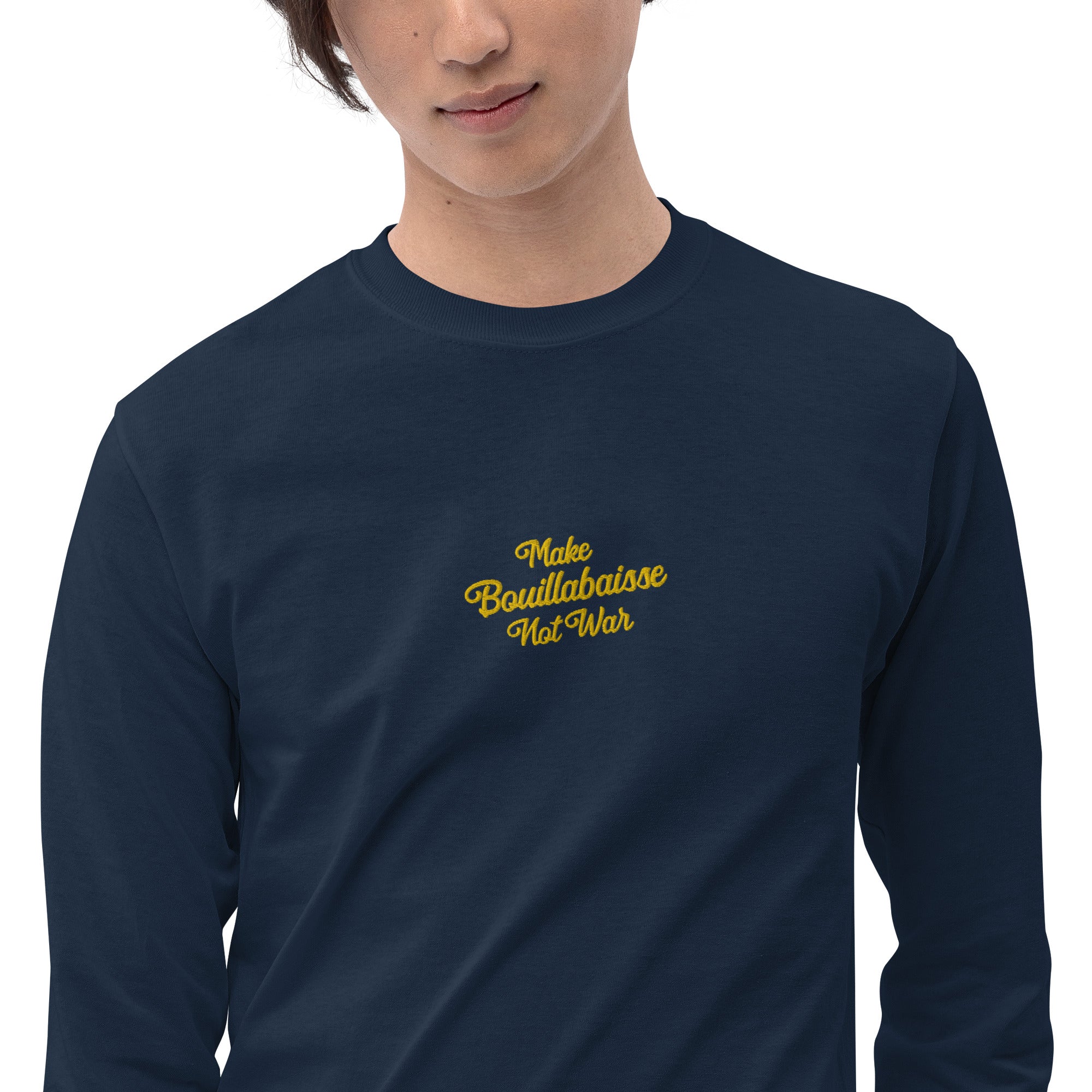 T-shirt épais à manches longues Make Bouillabaisse Not War brodé