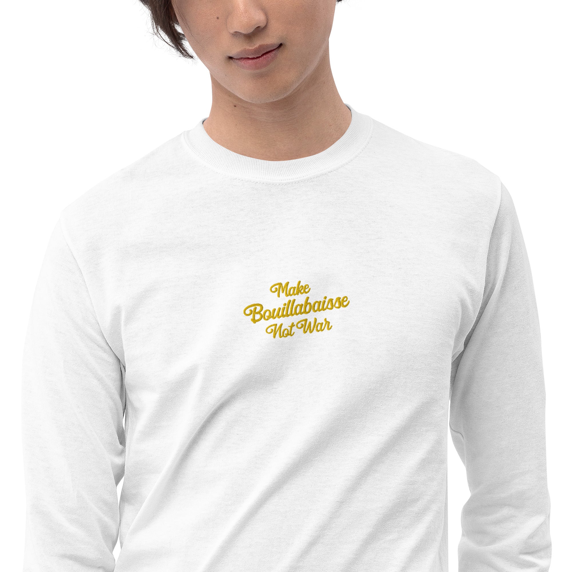T-shirt épais à manches longues Make Bouillabaisse Not War brodé