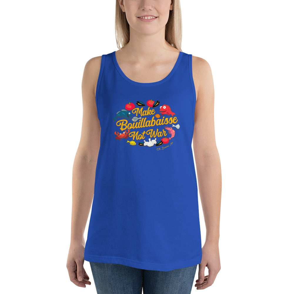 Unisex Tank Top Make Bouillabaisse Not War