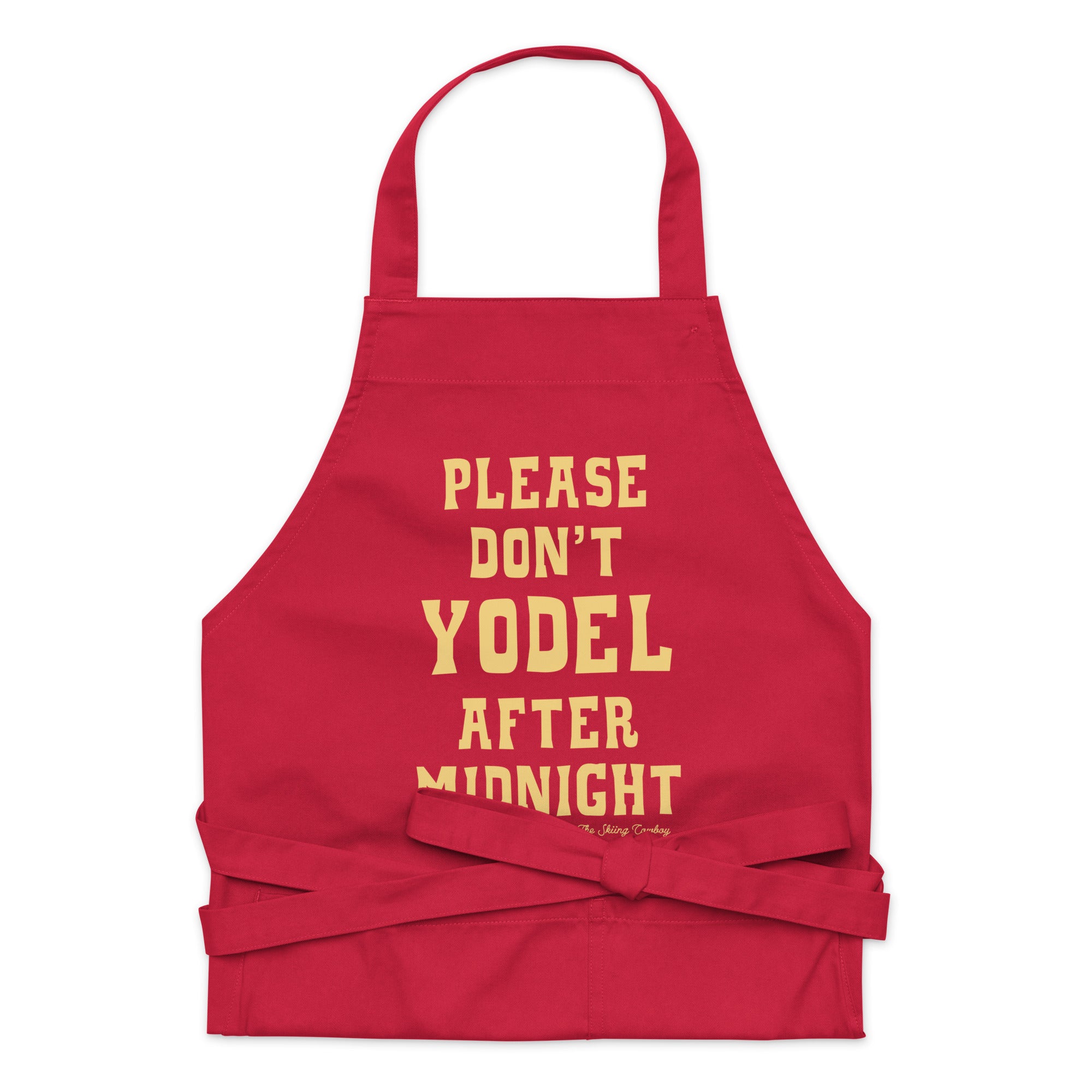 Tablier en coton biologique Don't Yodel After Midnight texte clair