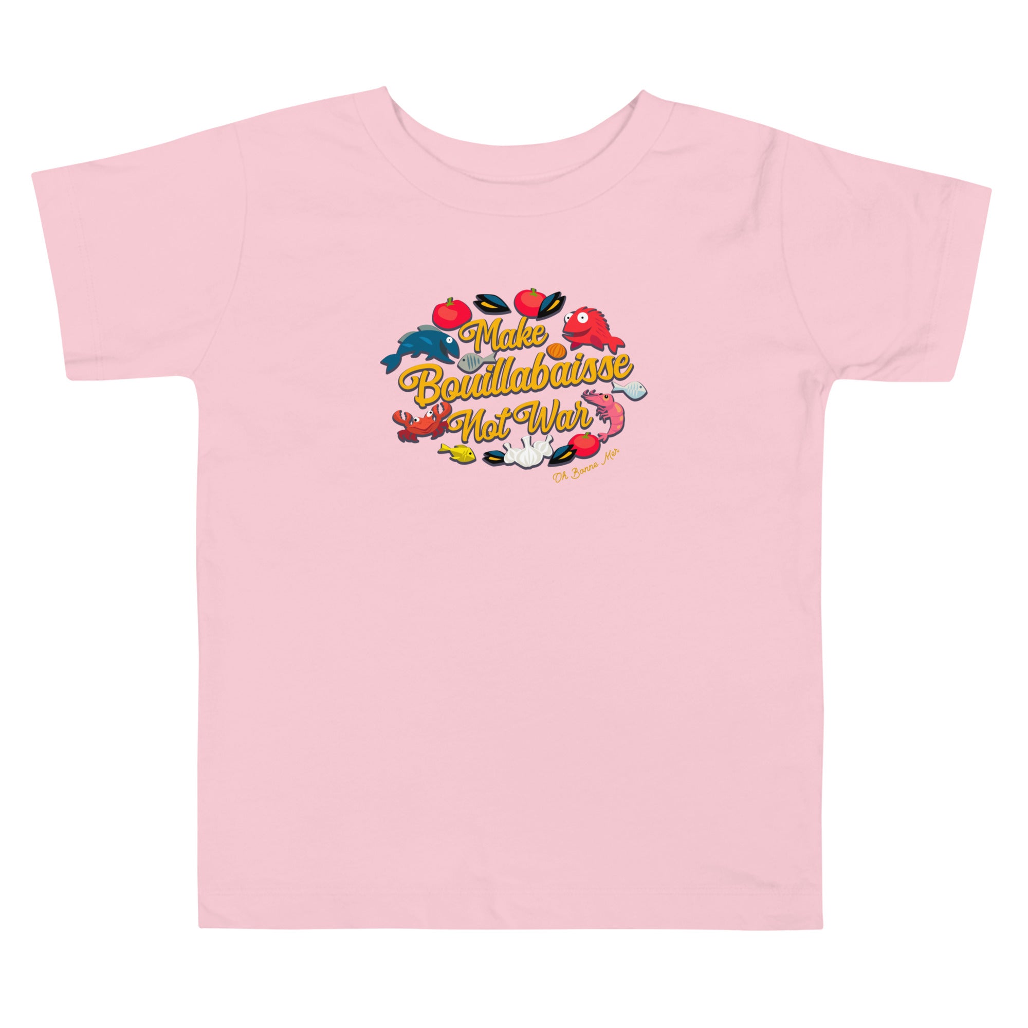 T-shirt pour enfant en bas âge Make Bouillabaisse Not War
