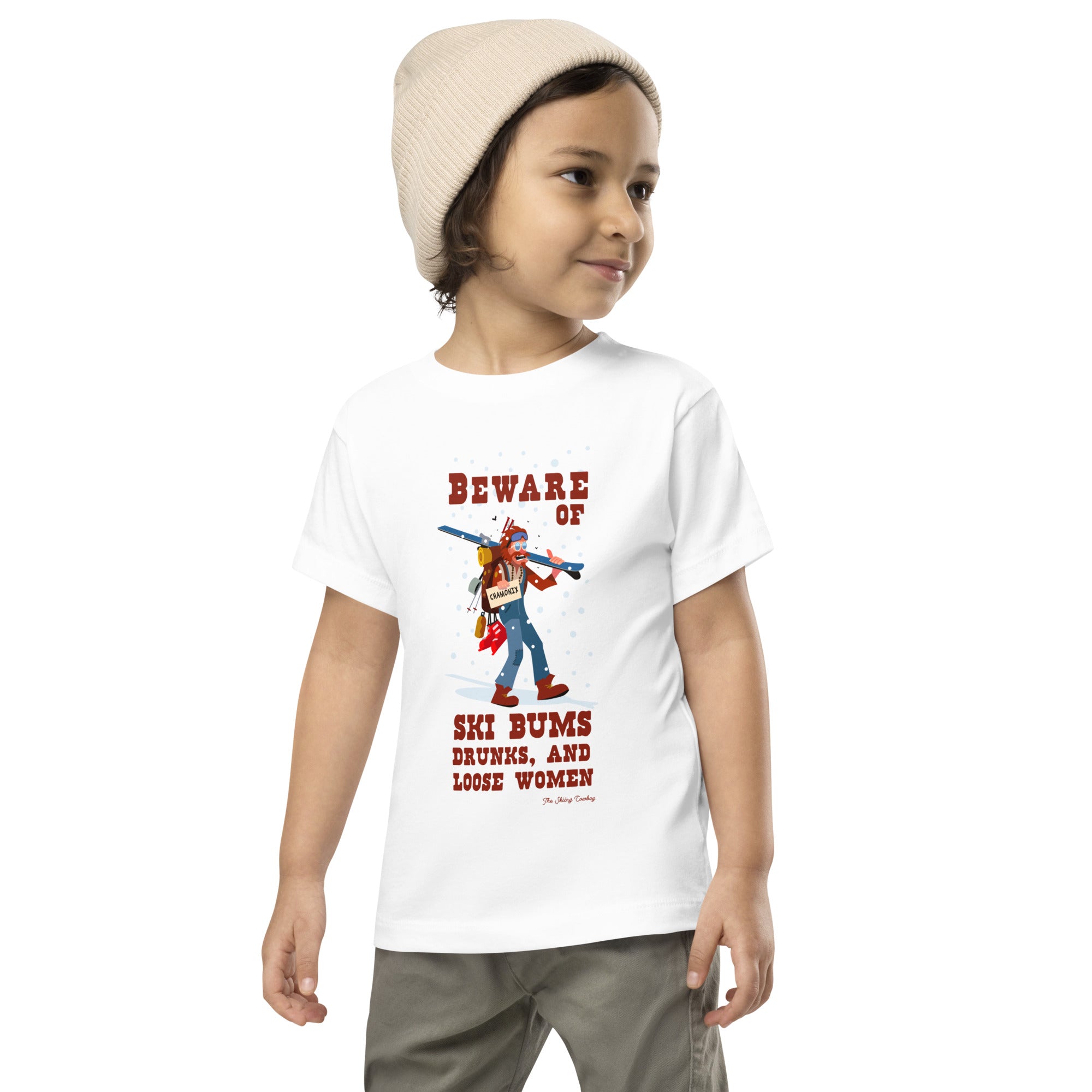 T-shirt pour enfant en bas âge Beware of ski bums, drunks and loose women
