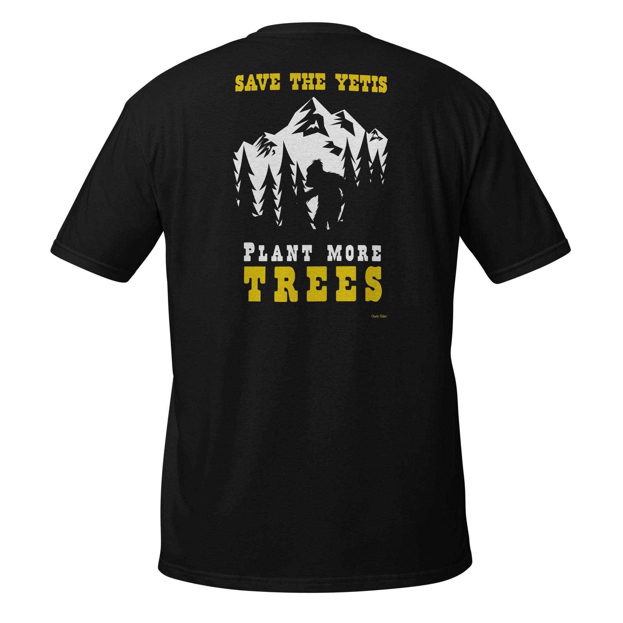 T-shirt softstyle en coton Save the Yetis Plant more Trees (face & dos)