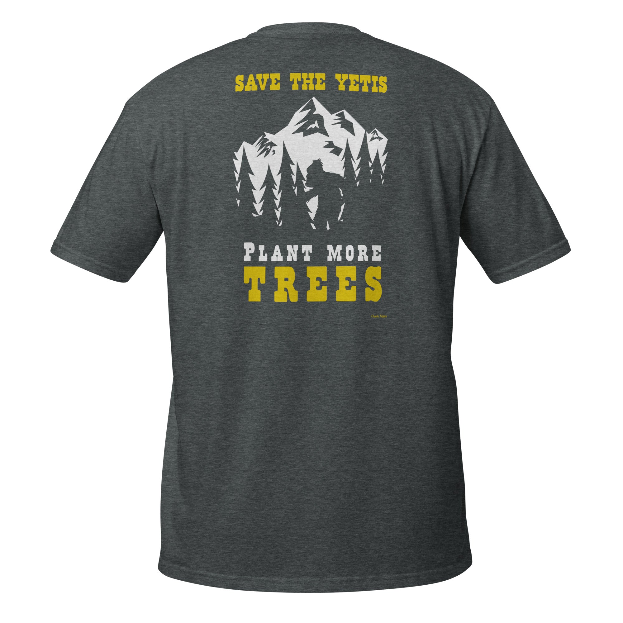 T-shirt softstyle en coton Save the Yetis Plant more Trees (face & dos)