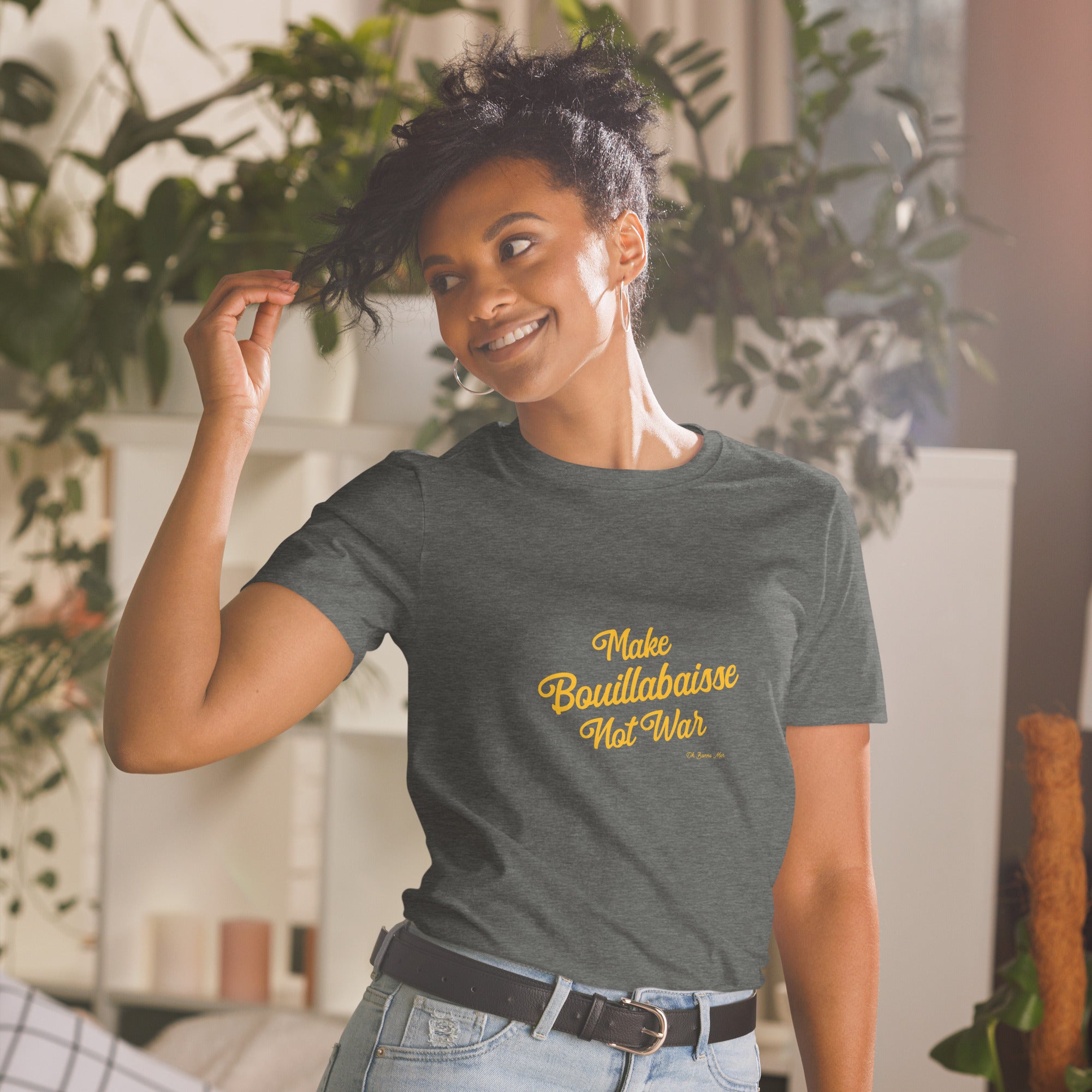 Softstyle Cotton T-Shirt Make Bouillabaisse Not War Text Only Gold embroidered pattern