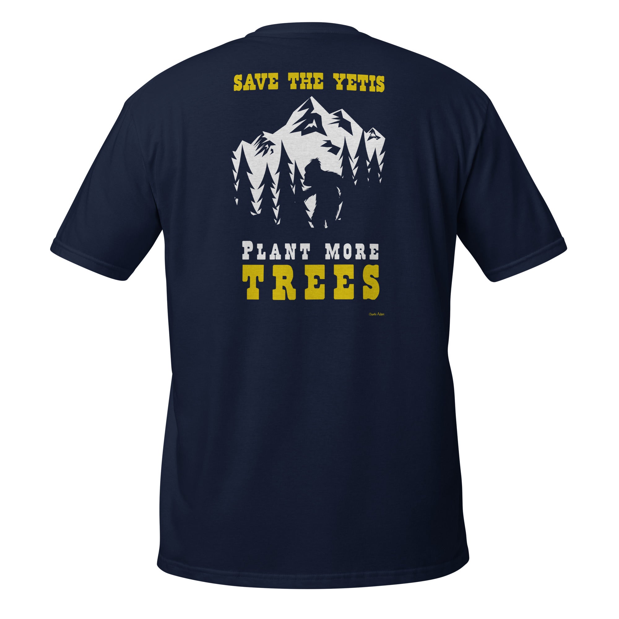 T-shirt softstyle en coton Save the Yetis Plant more Trees (face & dos)