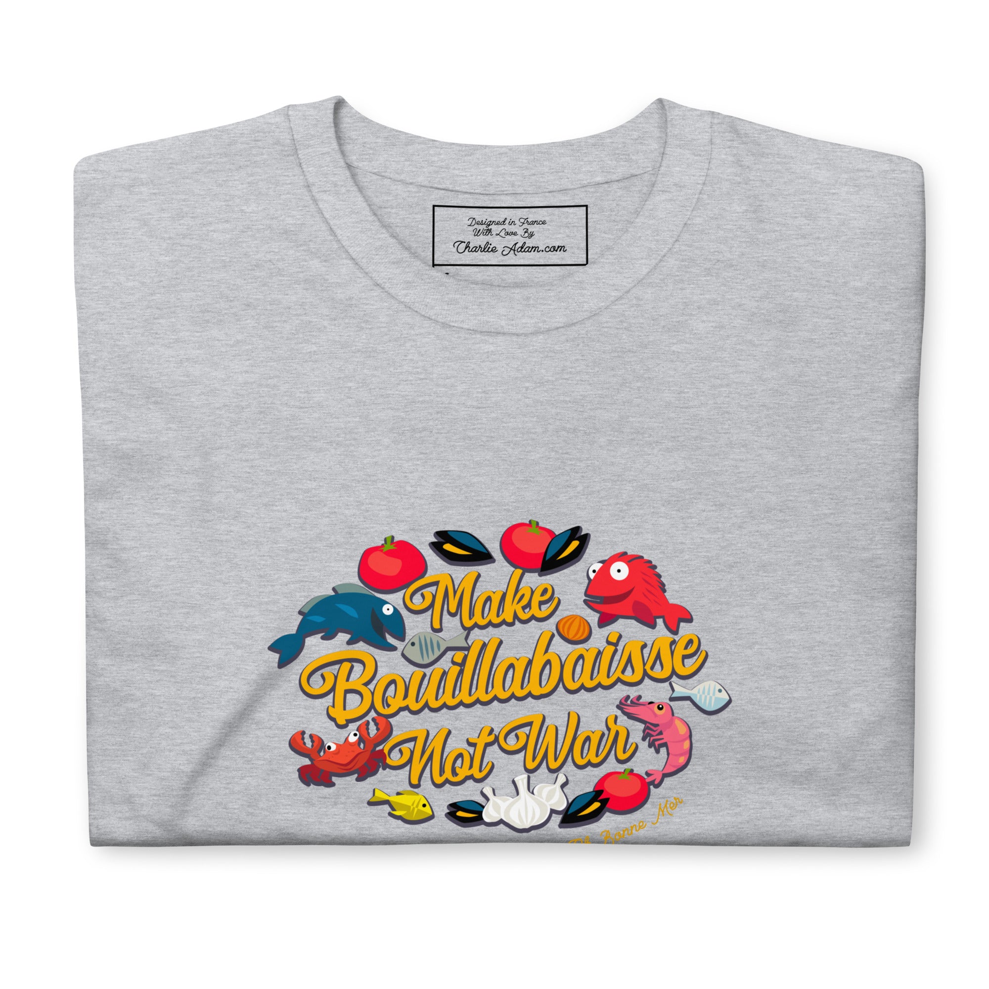 T-shirt softstyle en coton Make Bouillabaisse Not War Oh Bonne Mer