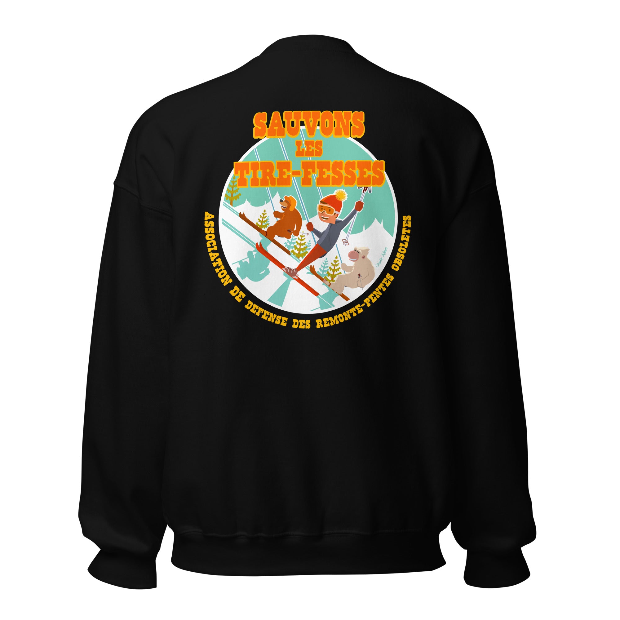 Sweat Unisexe à Col Rond Sauvons les Tires-fesses sur couleurs foncées (face & dos)