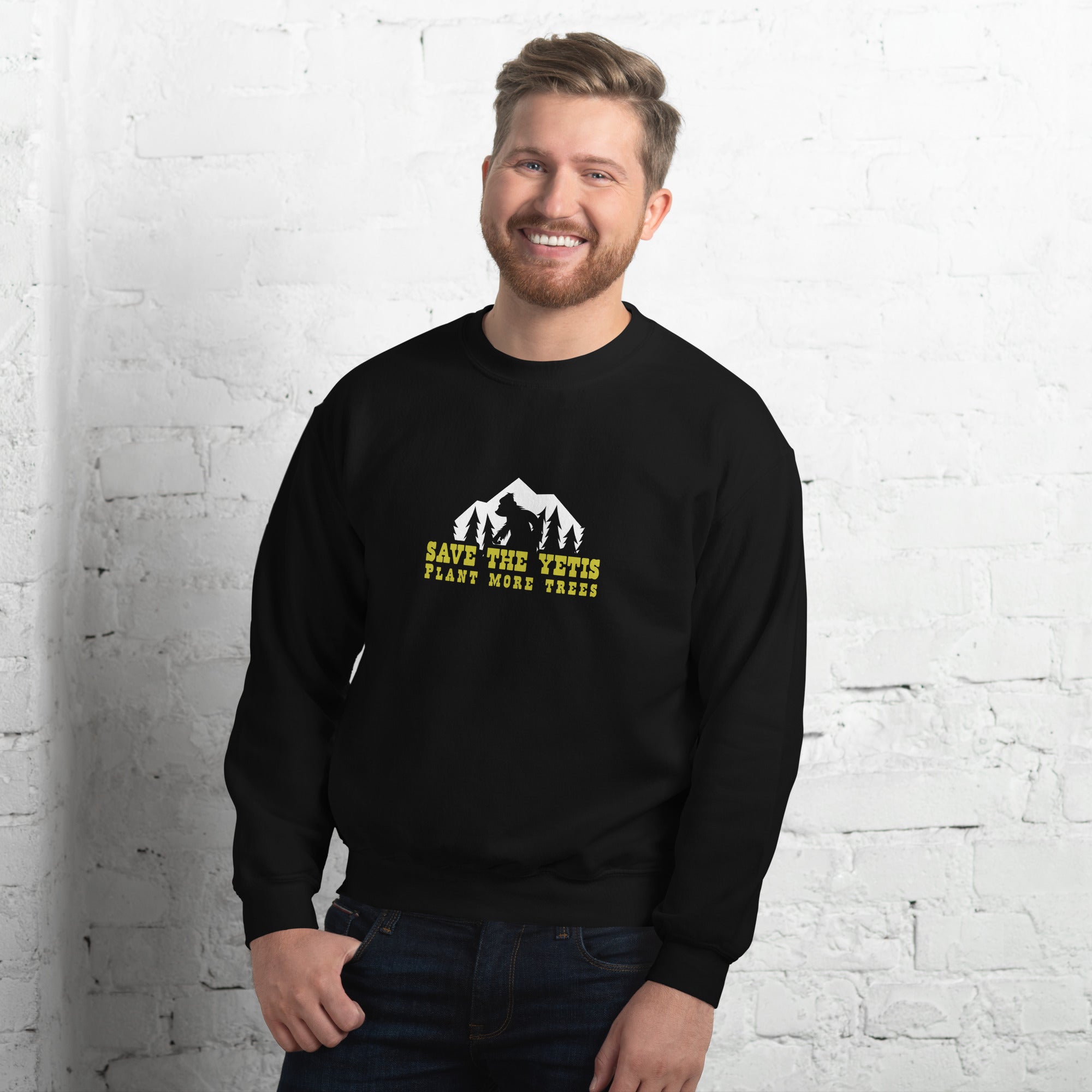 Unisex Sweatshirt Save the Yetis, Plant more Trees on dark colors