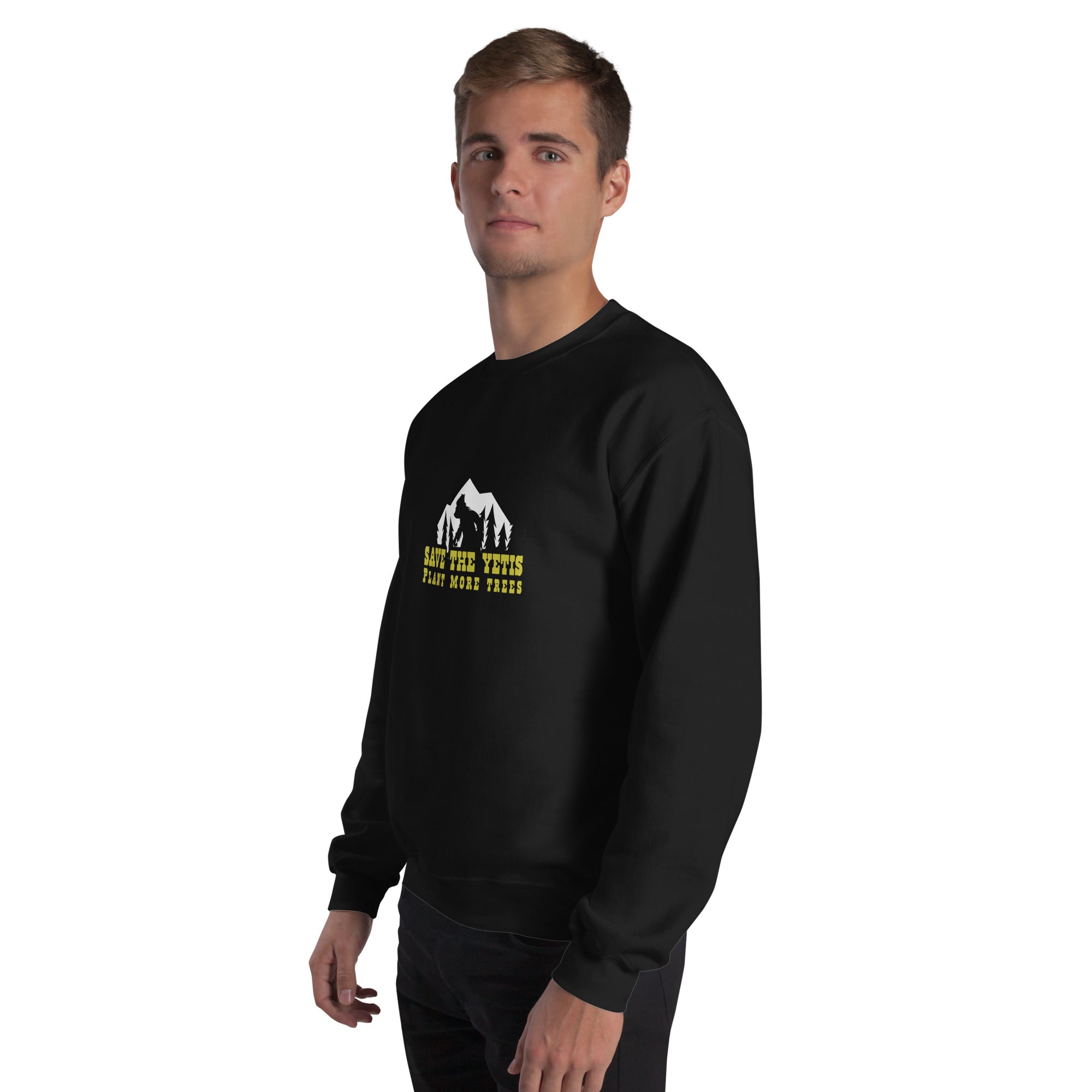 Unisex Sweatshirt Save the Yetis, Plant more Trees on dark colors
