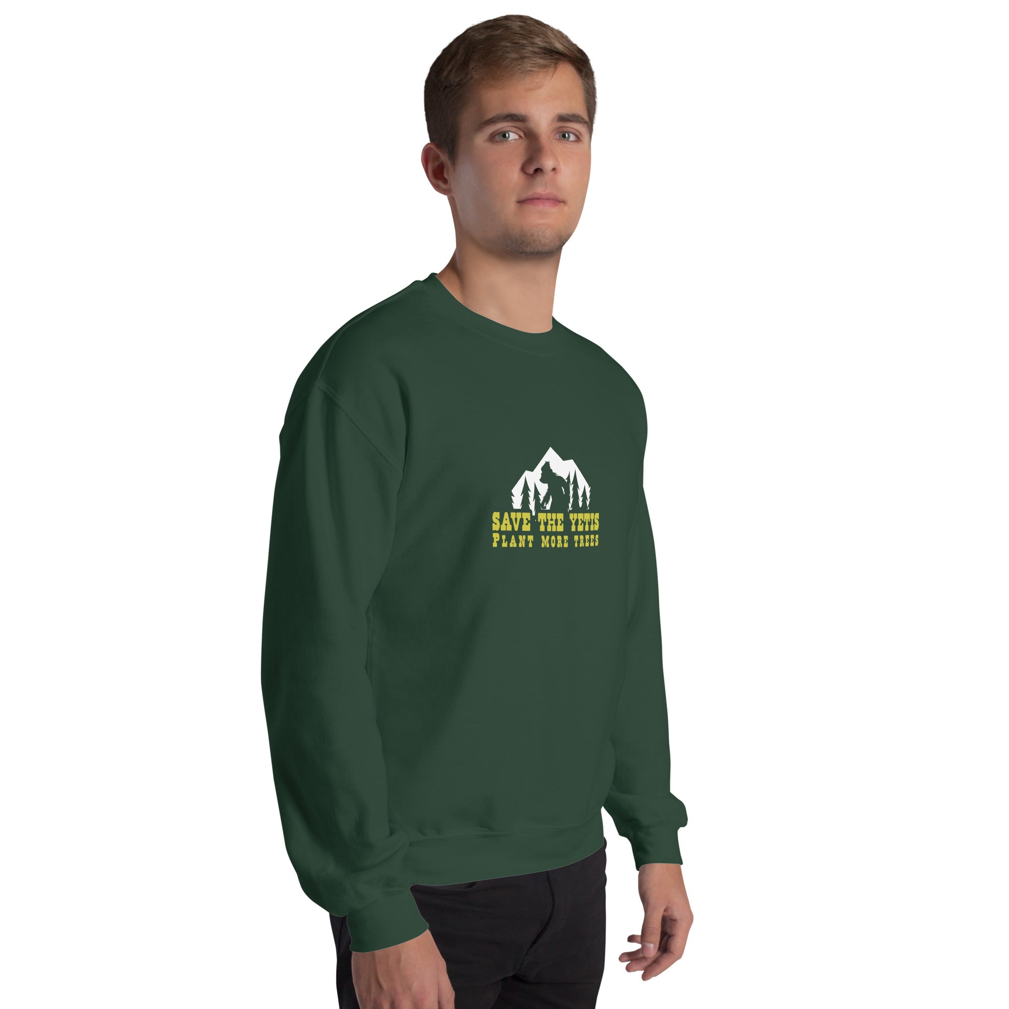 Unisex Sweatshirt Save the Yetis, Plant more Trees on dark colors
