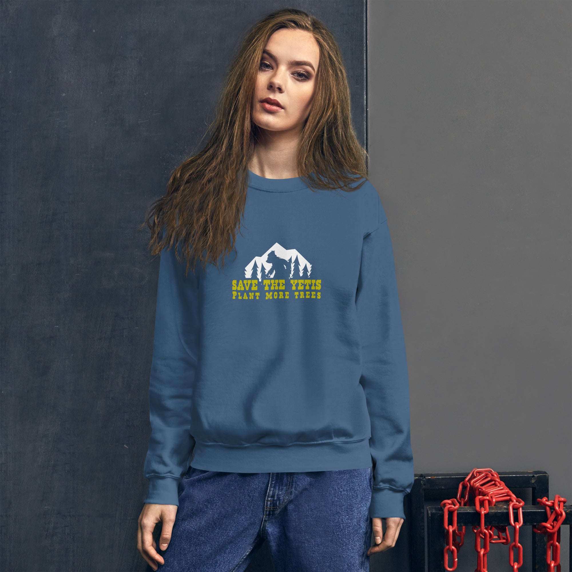 Unisex Sweatshirt Save the Yetis, Plant more Trees on dark colors