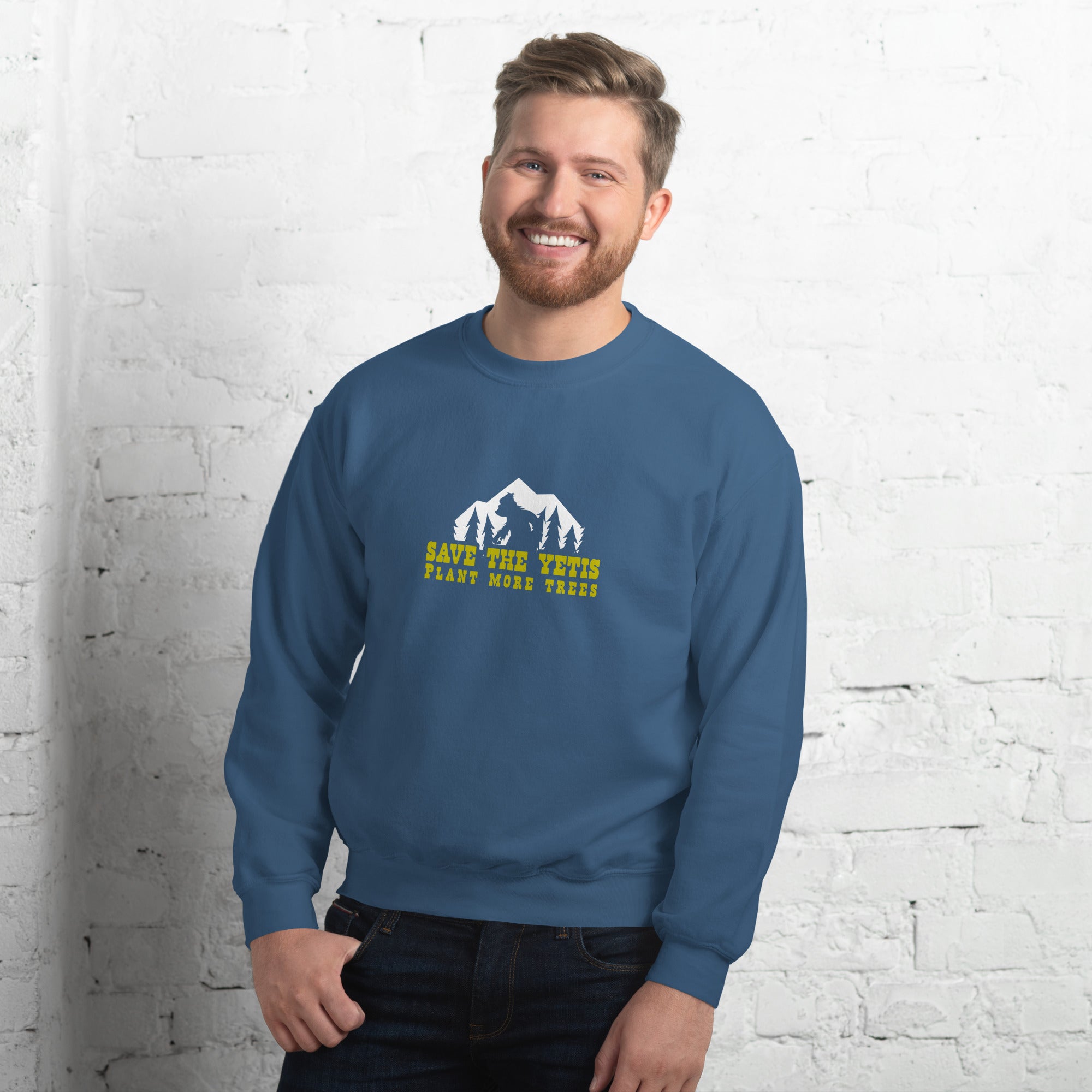 Unisex Sweatshirt Save the Yetis, Plant more Trees on dark colors