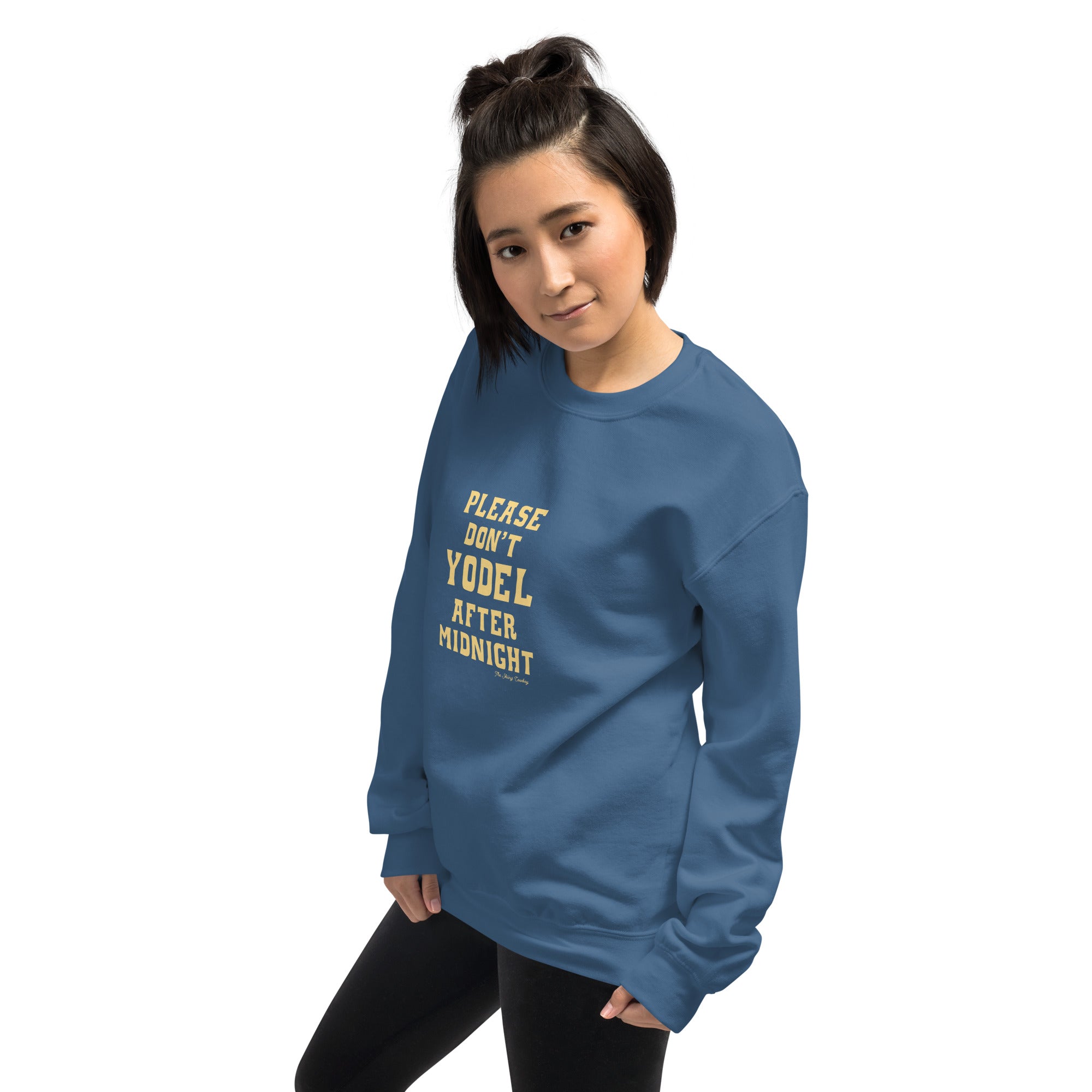 Sweat Unisexe à Col Rond Don't Yodel After Midnight texte clair (face & dos)