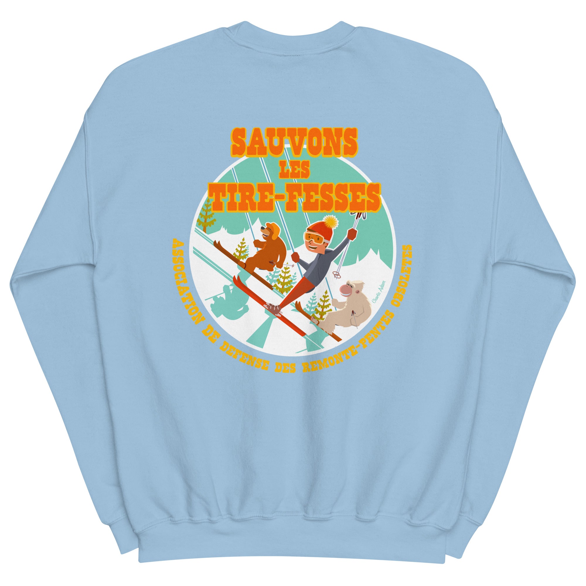 Sweat Unisexe à Col Rond Sauvons les Tires-fesses sur couleurs claires (face & dos)