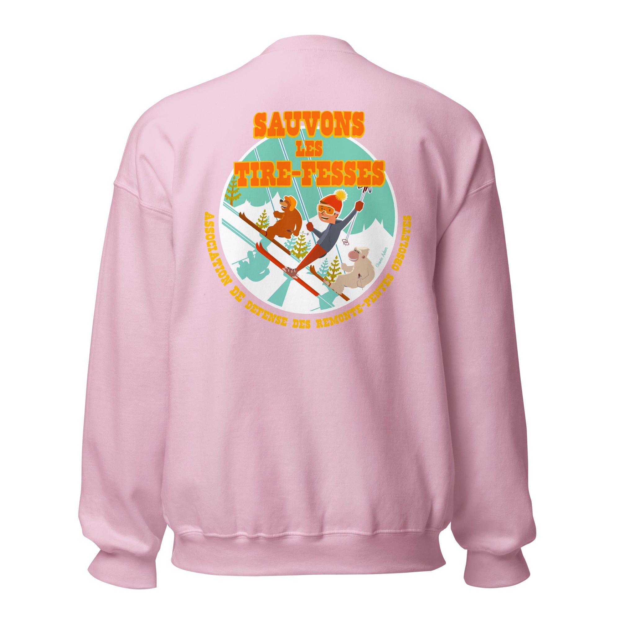 Sweat Unisexe à Col Rond Sauvons les Tires-fesses sur couleurs claires (face & dos)