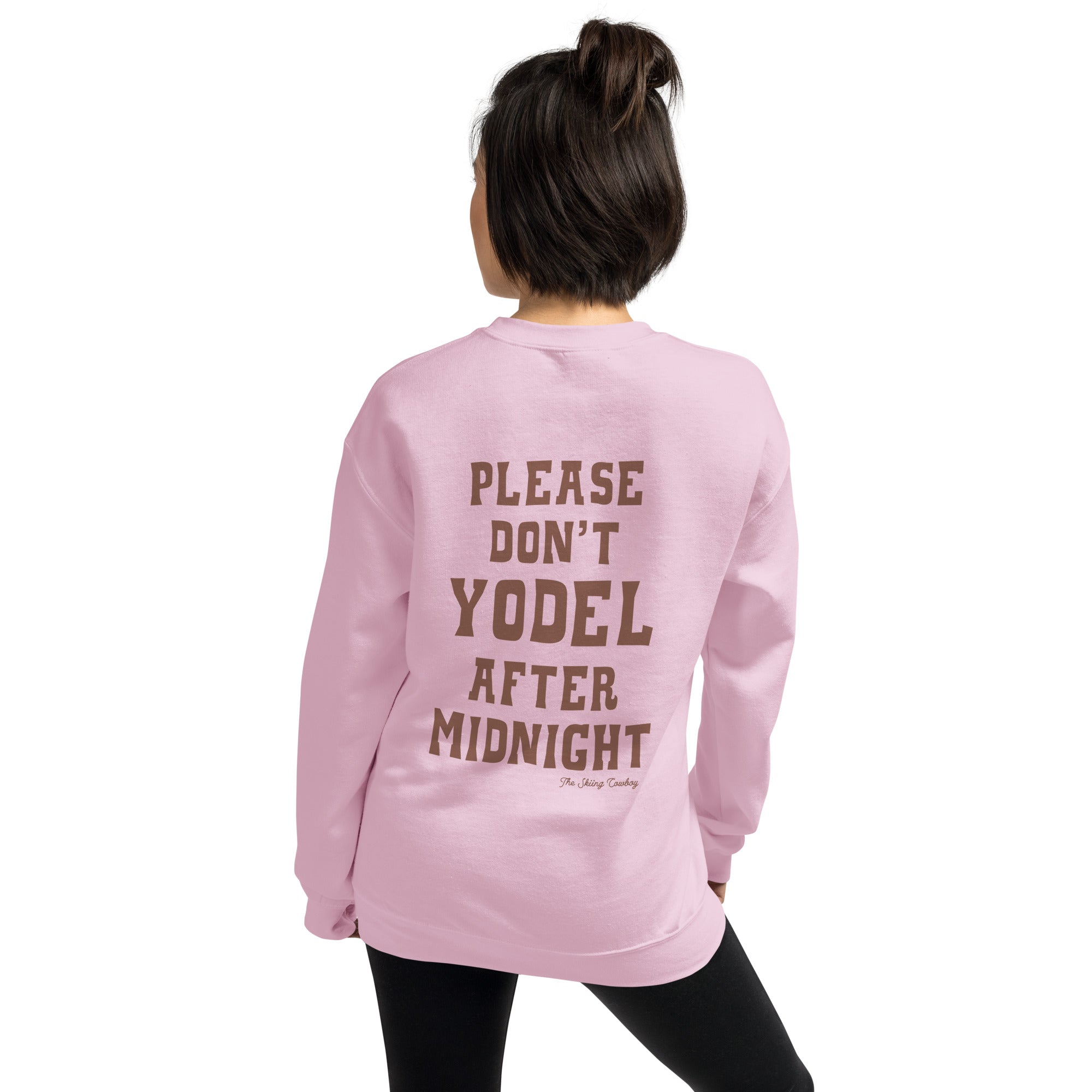 Unisex Sweatshirt Don't Yodel After Midnight dark text (front & back)