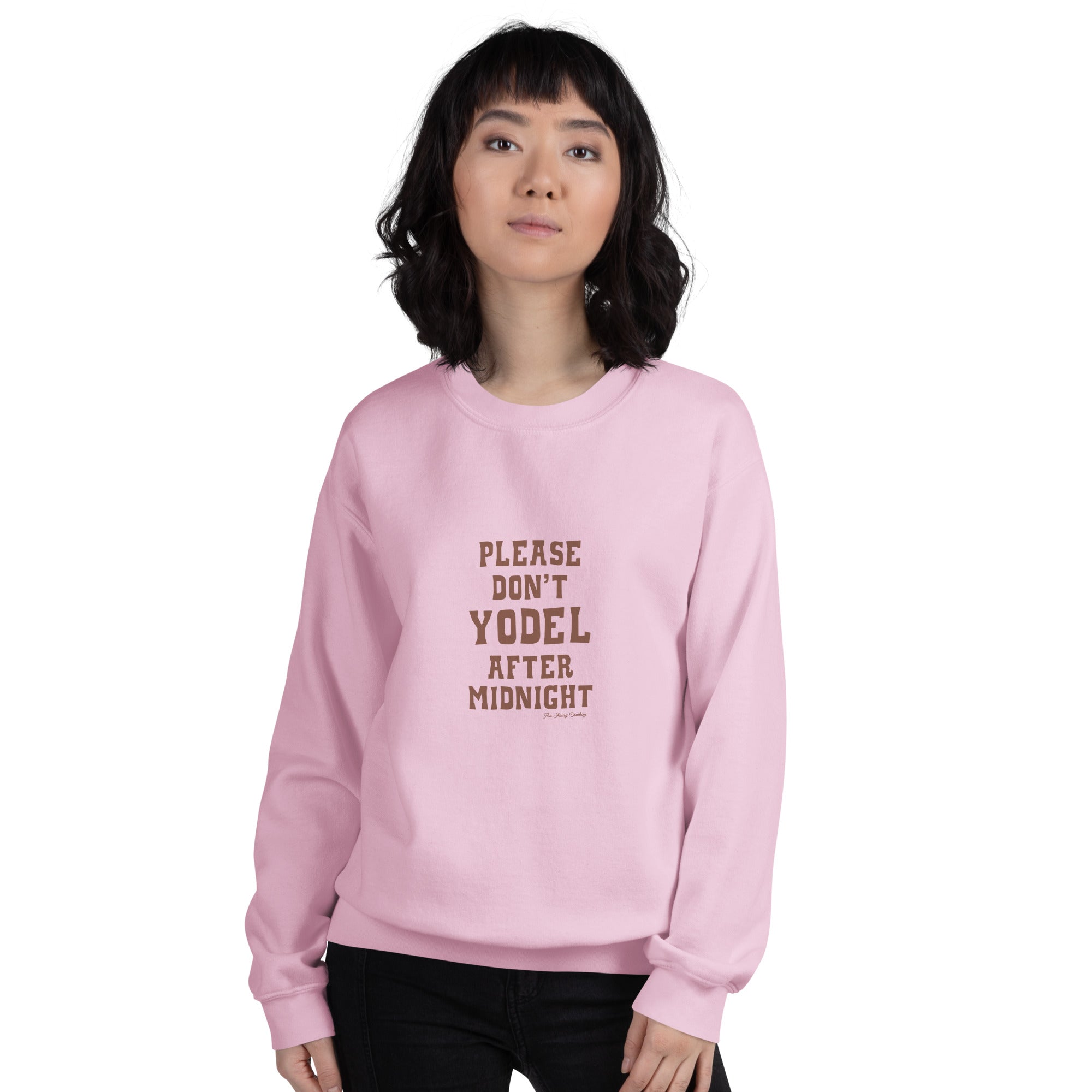 Unisex Sweatshirt Don't Yodel After Midnight dark text (front & back)