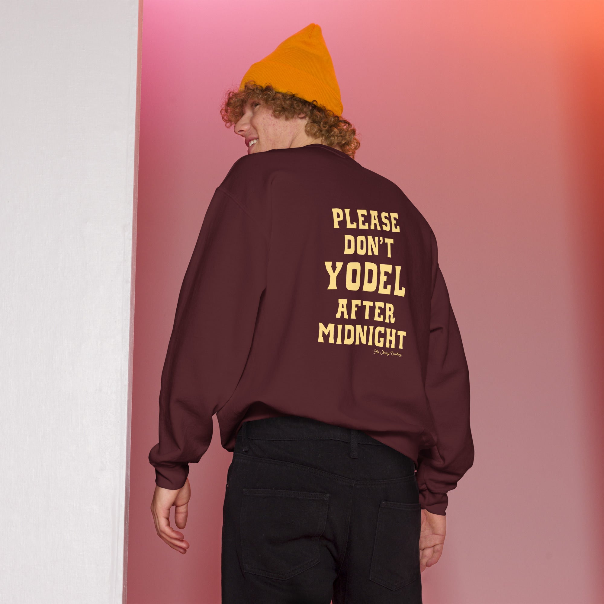 Sweat Unisexe à Col Rond Don't Yodel After Midnight texte clair (face & dos)