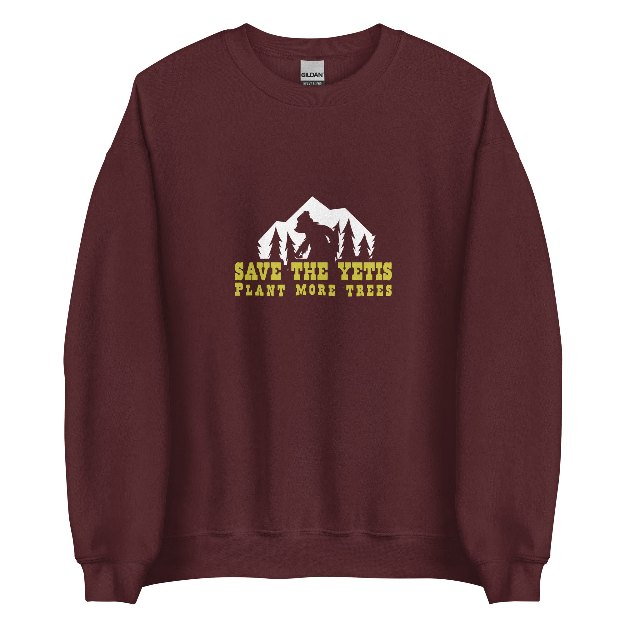 Unisex Sweatshirt Save the Yetis, Plant more Trees on dark colors