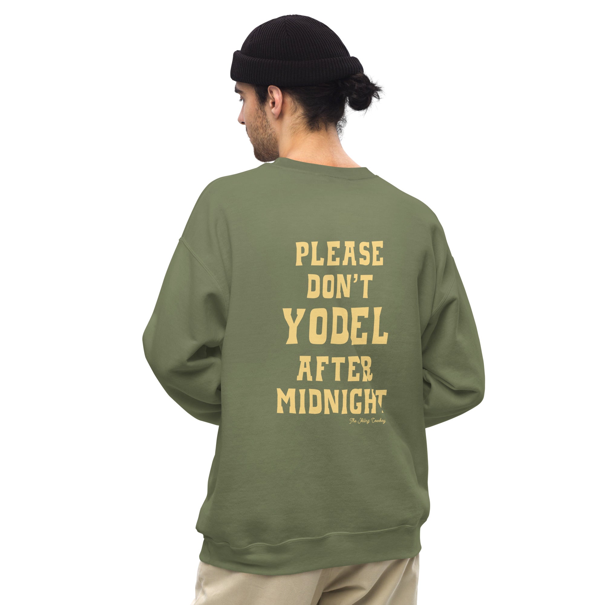 Sweat Unisexe à Col Rond Don't Yodel After Midnight texte clair (face & dos)