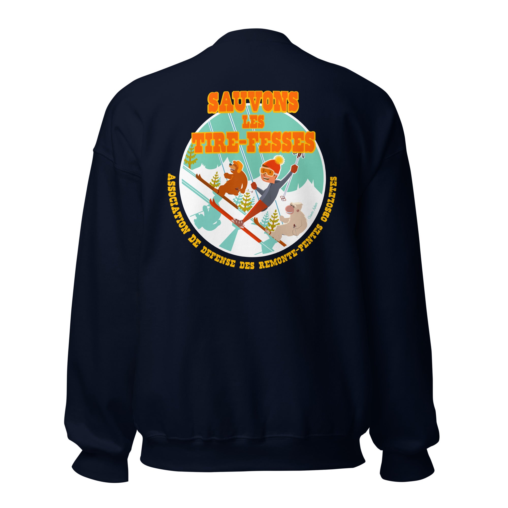 Sweat Unisexe à Col Rond Sauvons les Tires-fesses sur couleurs foncées (face & dos)
