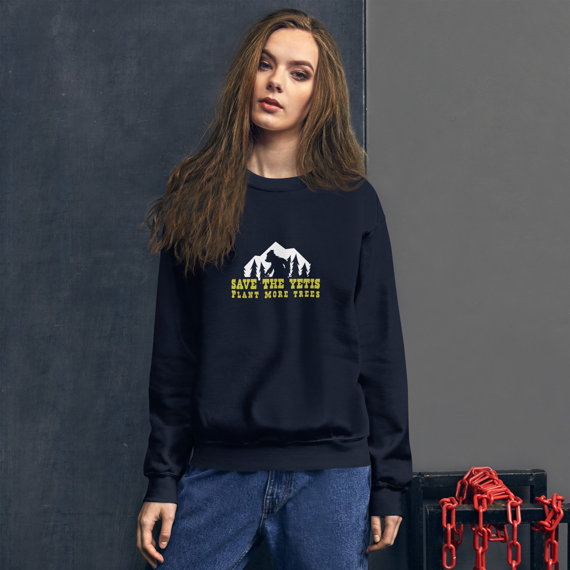 Unisex Sweatshirt Save the Yetis, Plant more Trees on dark colors