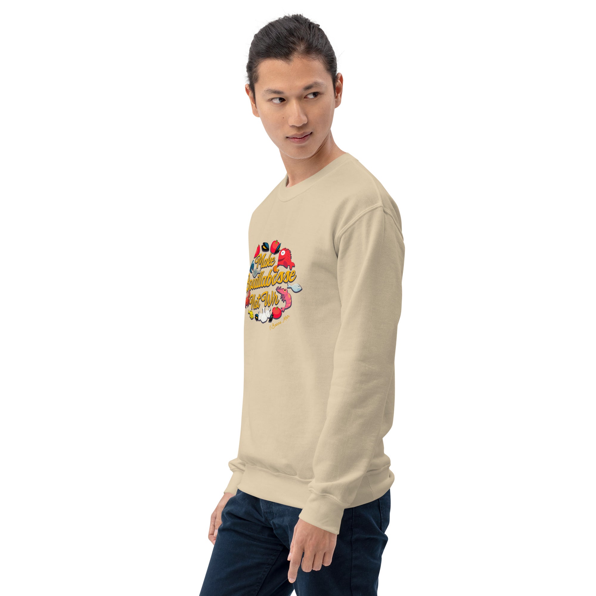 Sweat Unisexe à Col Rond Make Bouillabaisse Not War sur couleurs claires