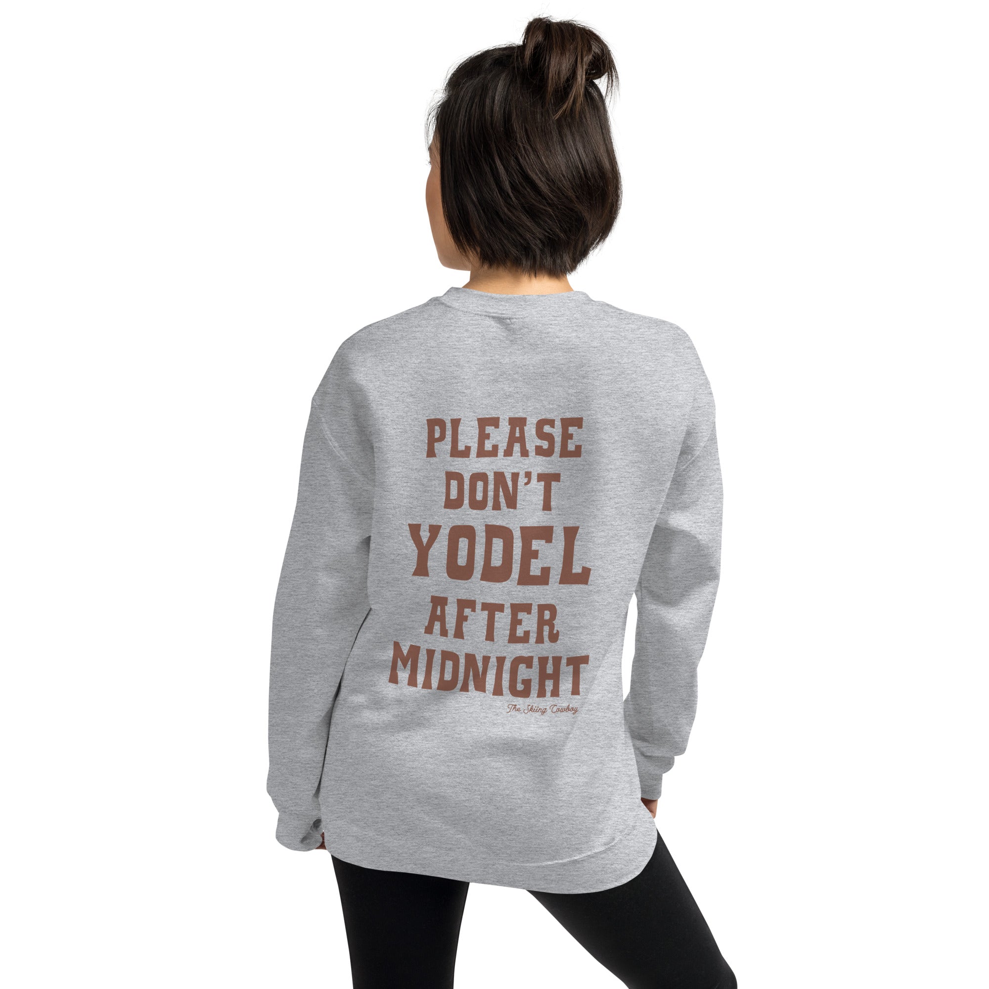 Unisex Sweatshirt Don't Yodel After Midnight dark text (front & back)