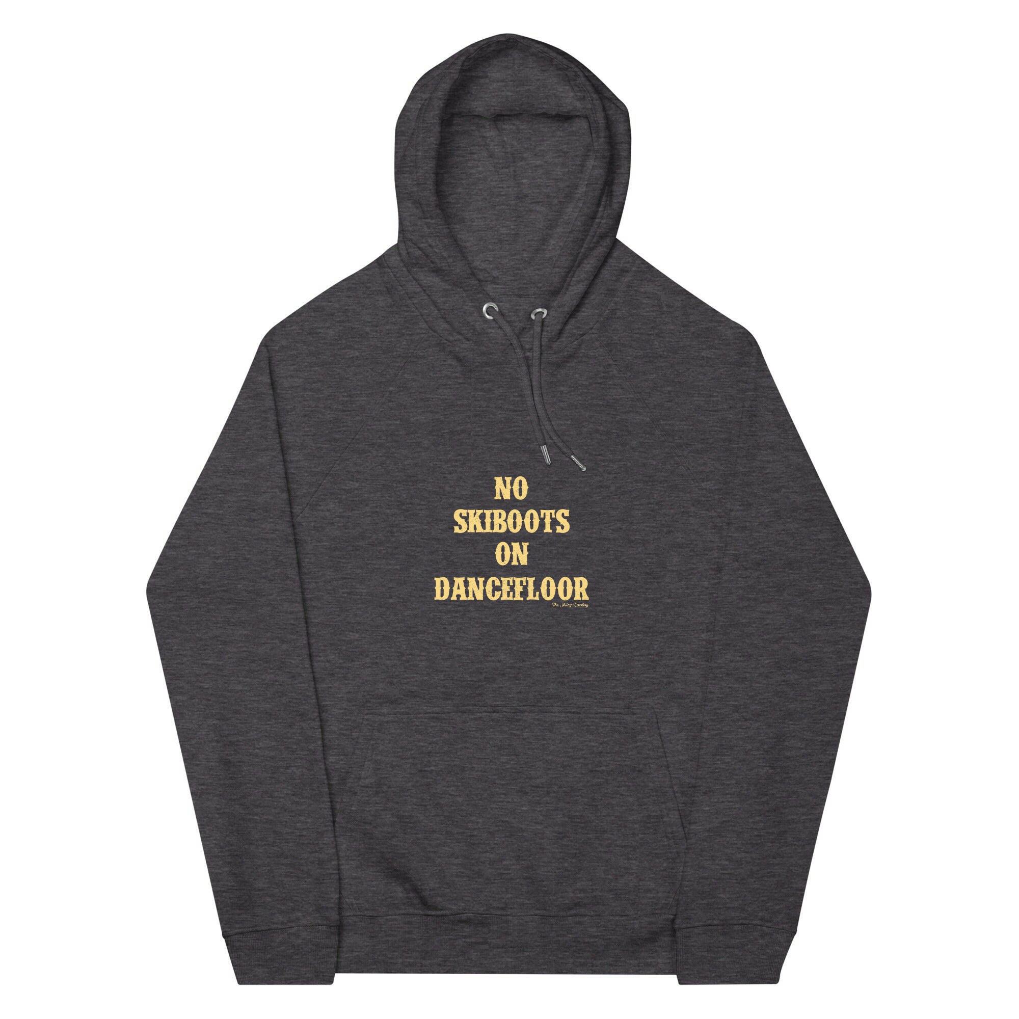 Unisex eco raglan hoodie No Skiboots on Dancefloor on dark colors