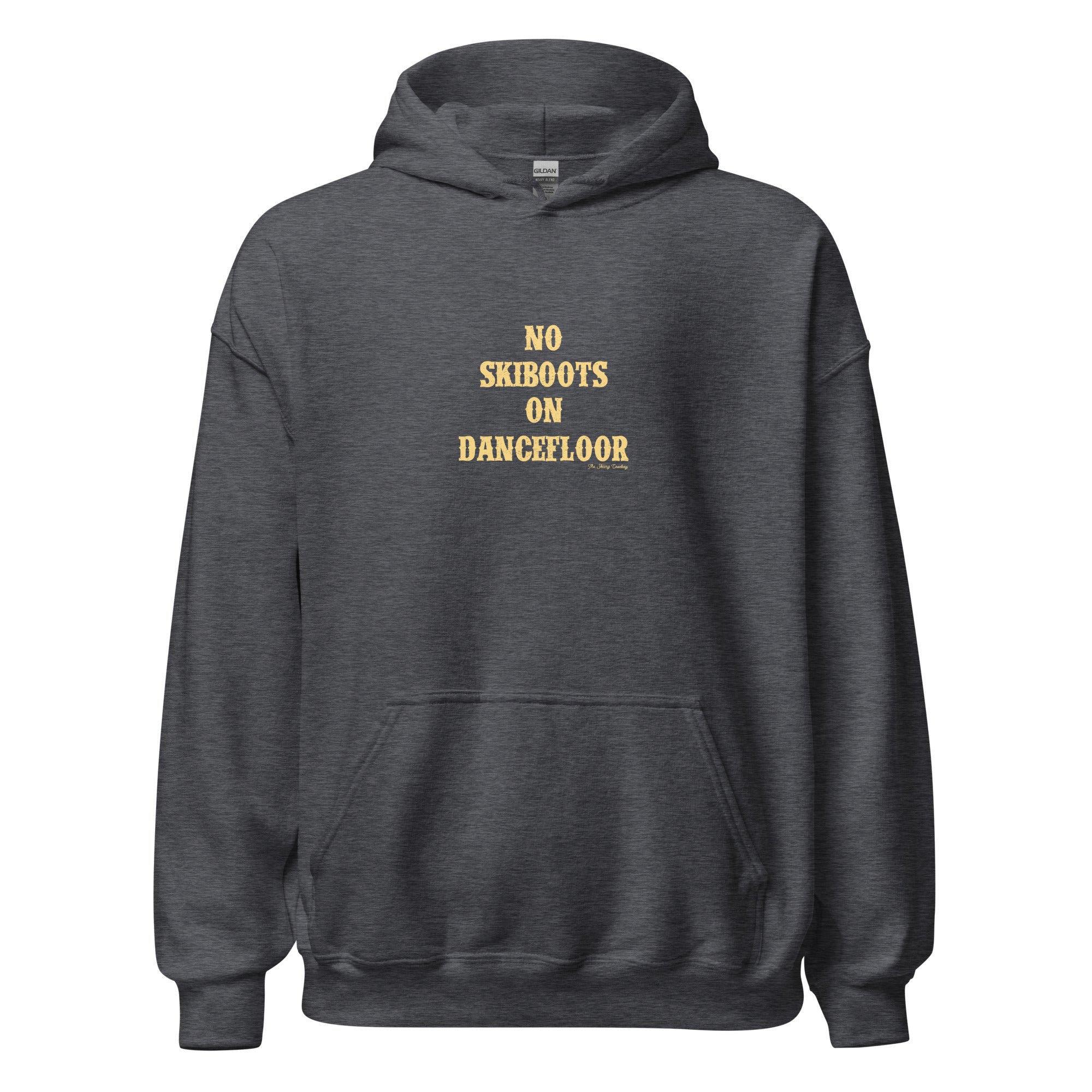 Unisex Hoodie No Skiboots on Dancefloor on dark colors