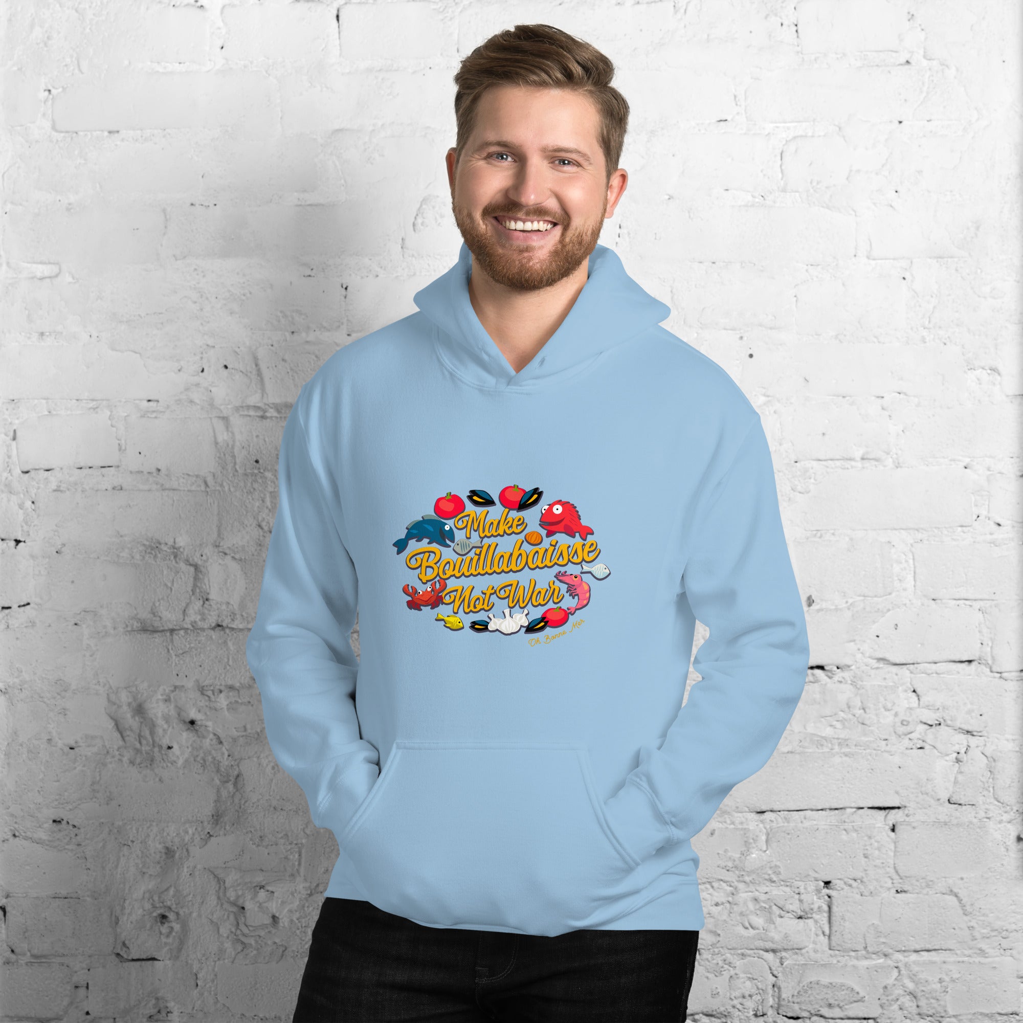 Unisex Hoodie Make Bouillabaisse Not War on light colors