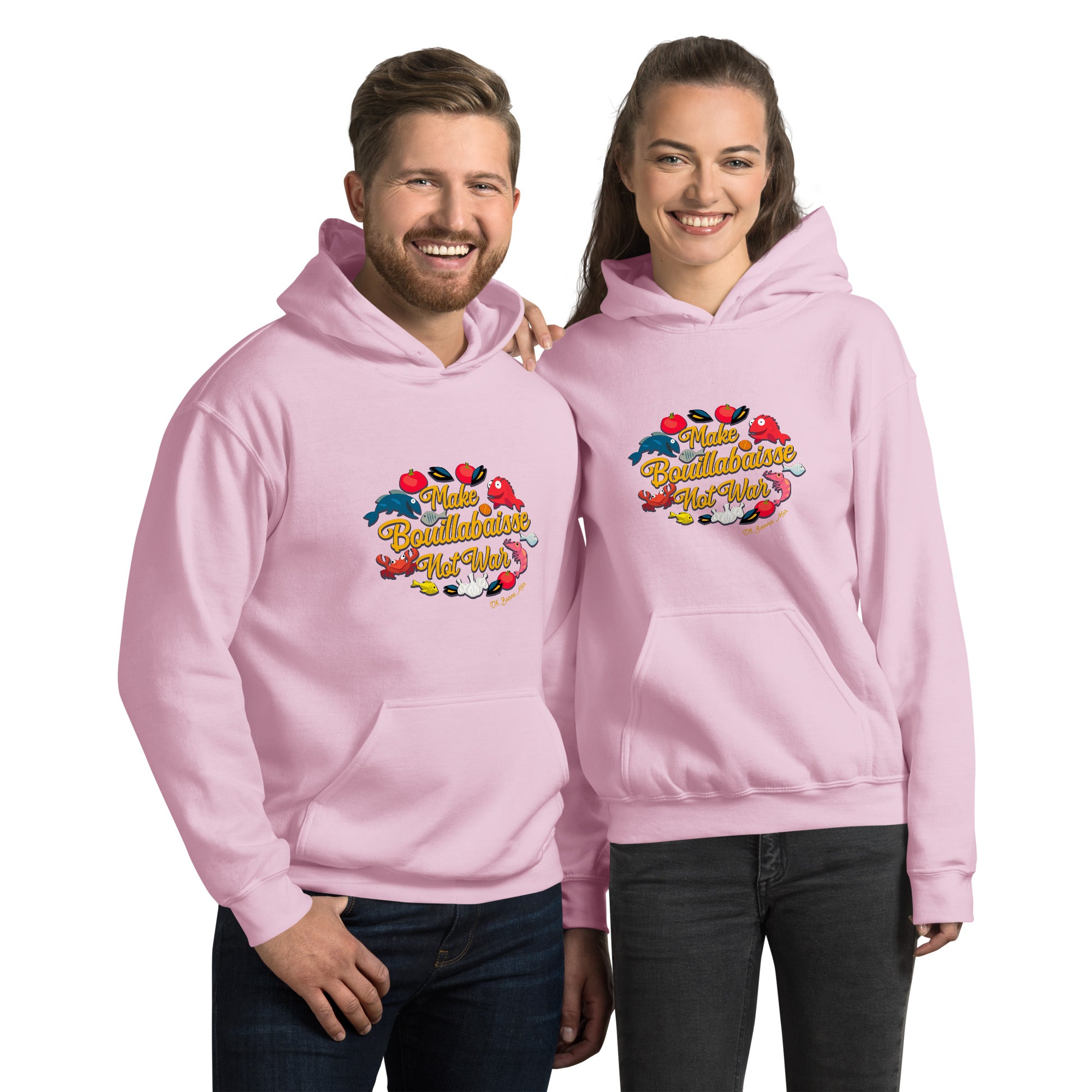 Unisex Hoodie Make Bouillabaisse Not War on light colors