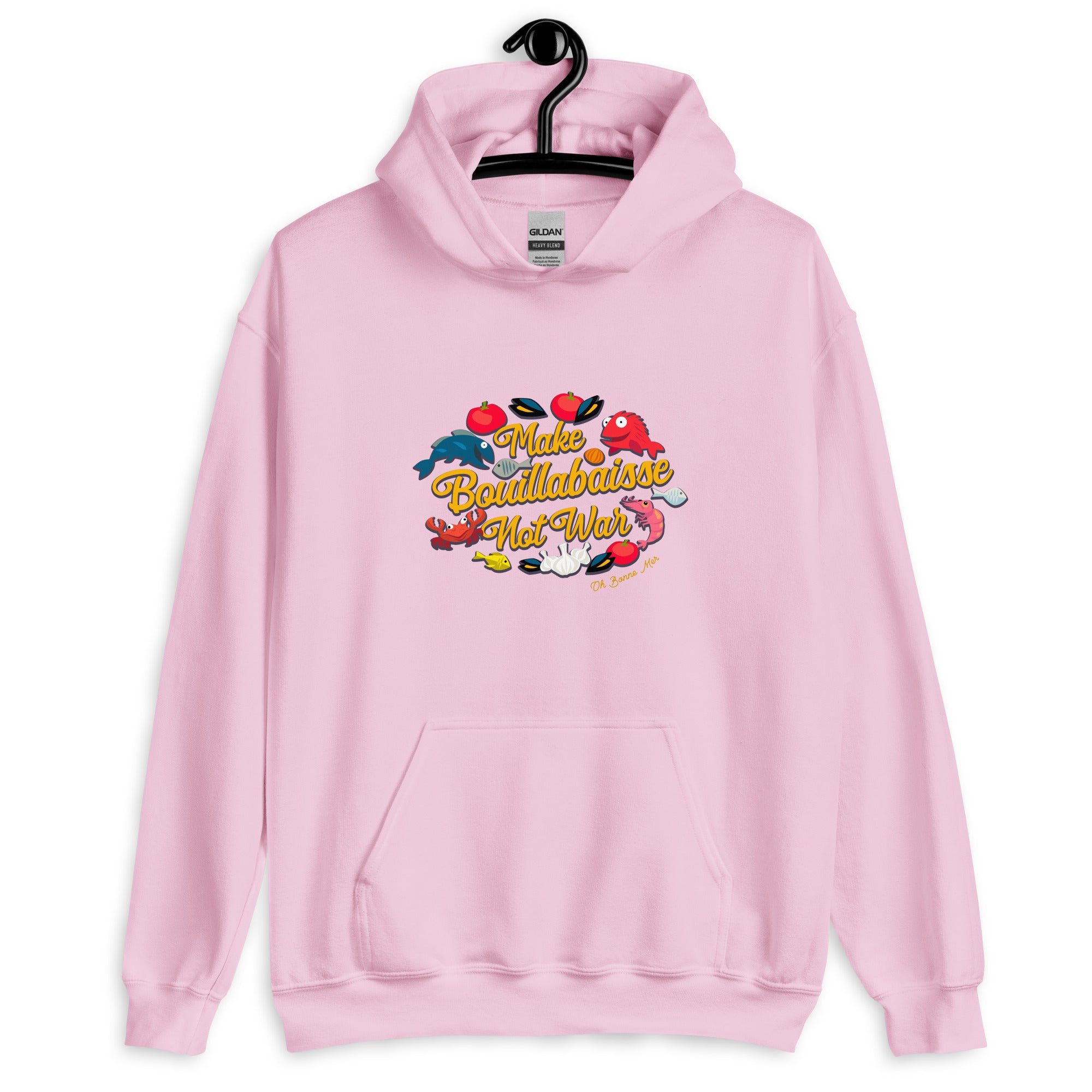 Unisex Hoodie Make Bouillabaisse Not War on light colors