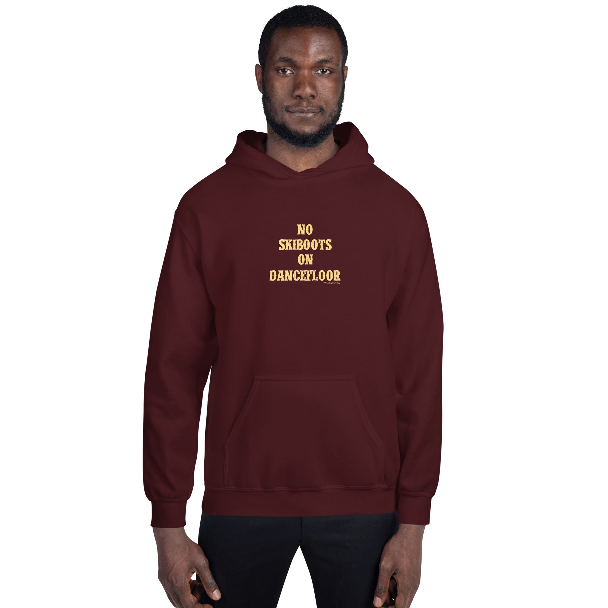 Unisex Hoodie No Skiboots on Dancefloor on dark colors