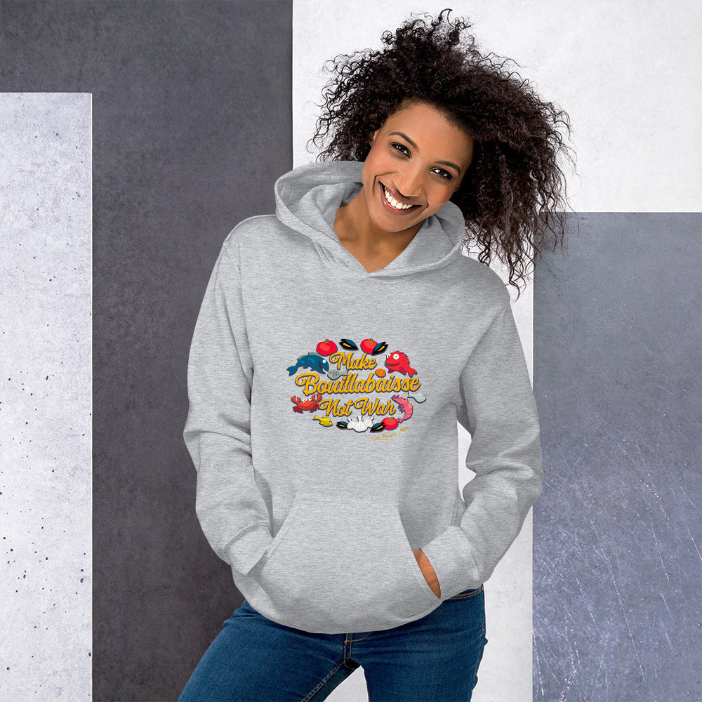 Unisex Hoodie Make Bouillabaisse Not War on light colors