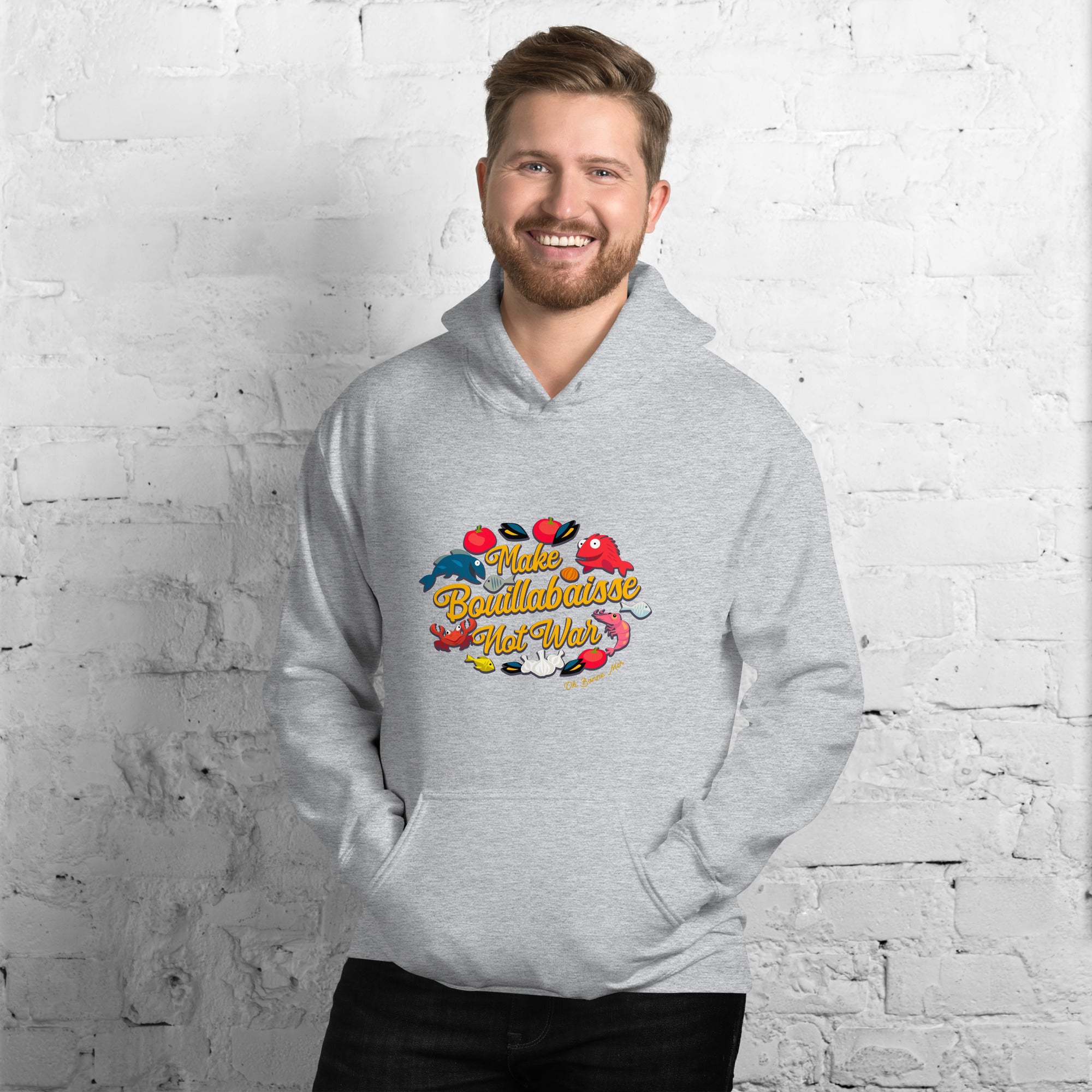 Unisex Hoodie Make Bouillabaisse Not War on light colors