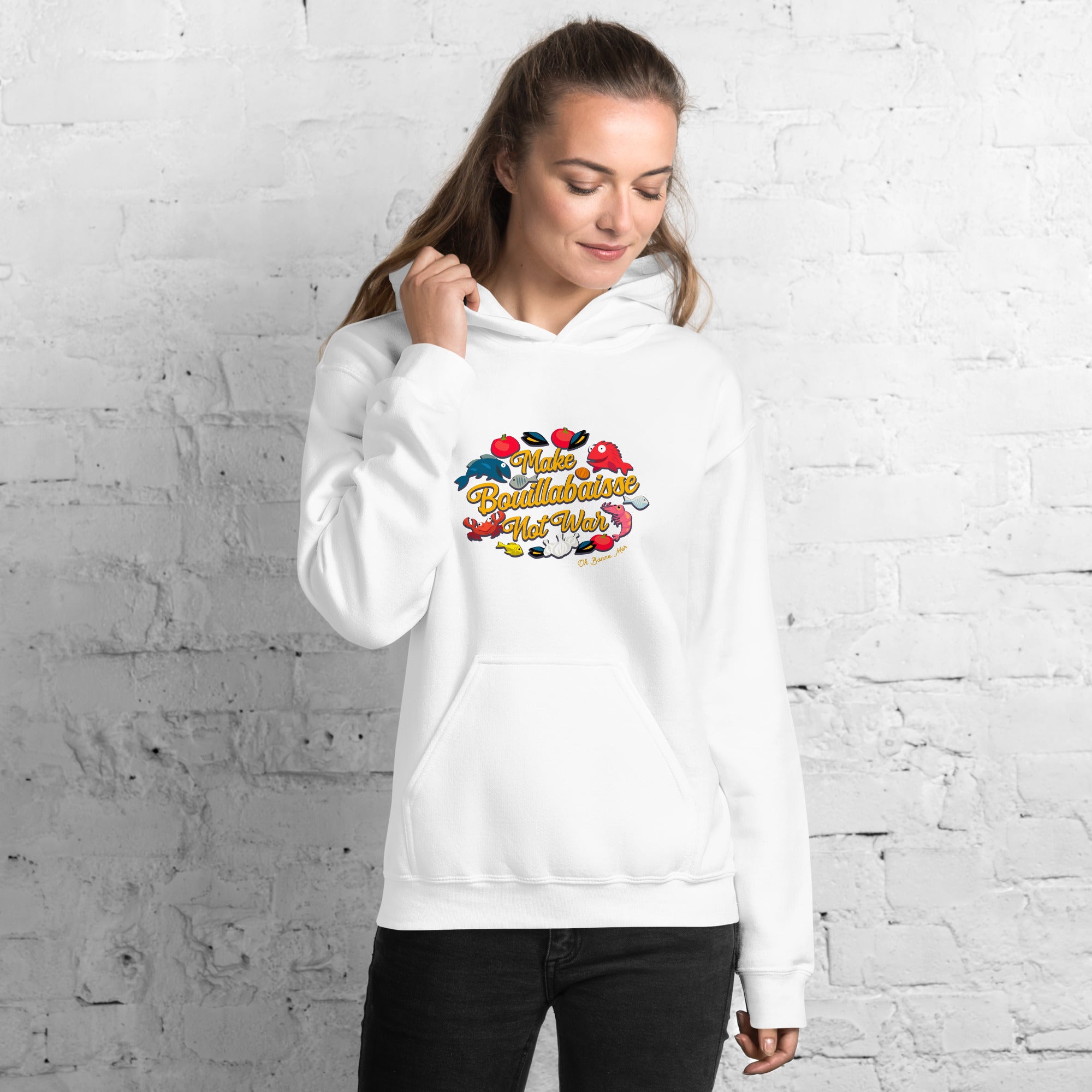 Unisex Hoodie Make Bouillabaisse Not War on light colors