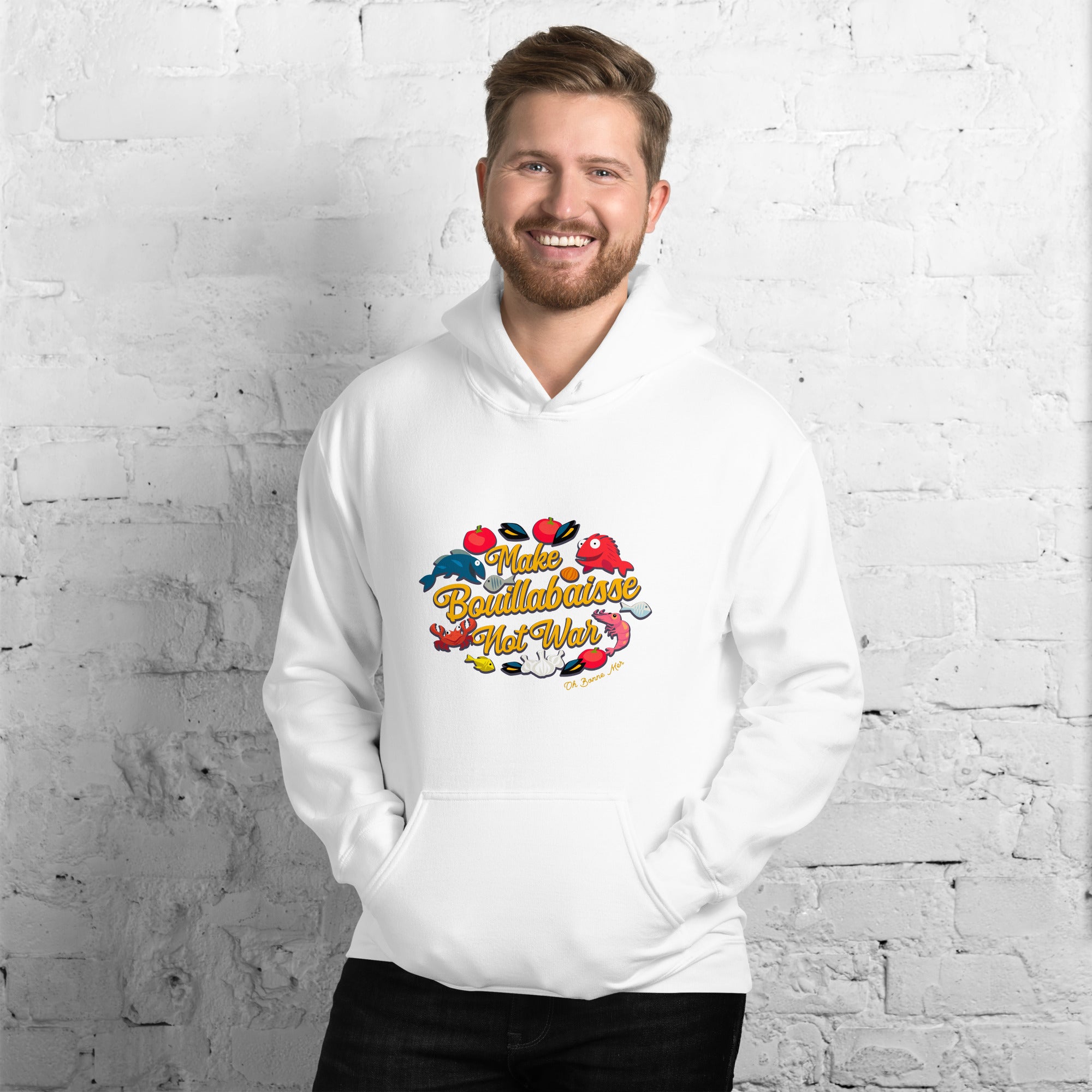 Unisex Hoodie Make Bouillabaisse Not War on light colors