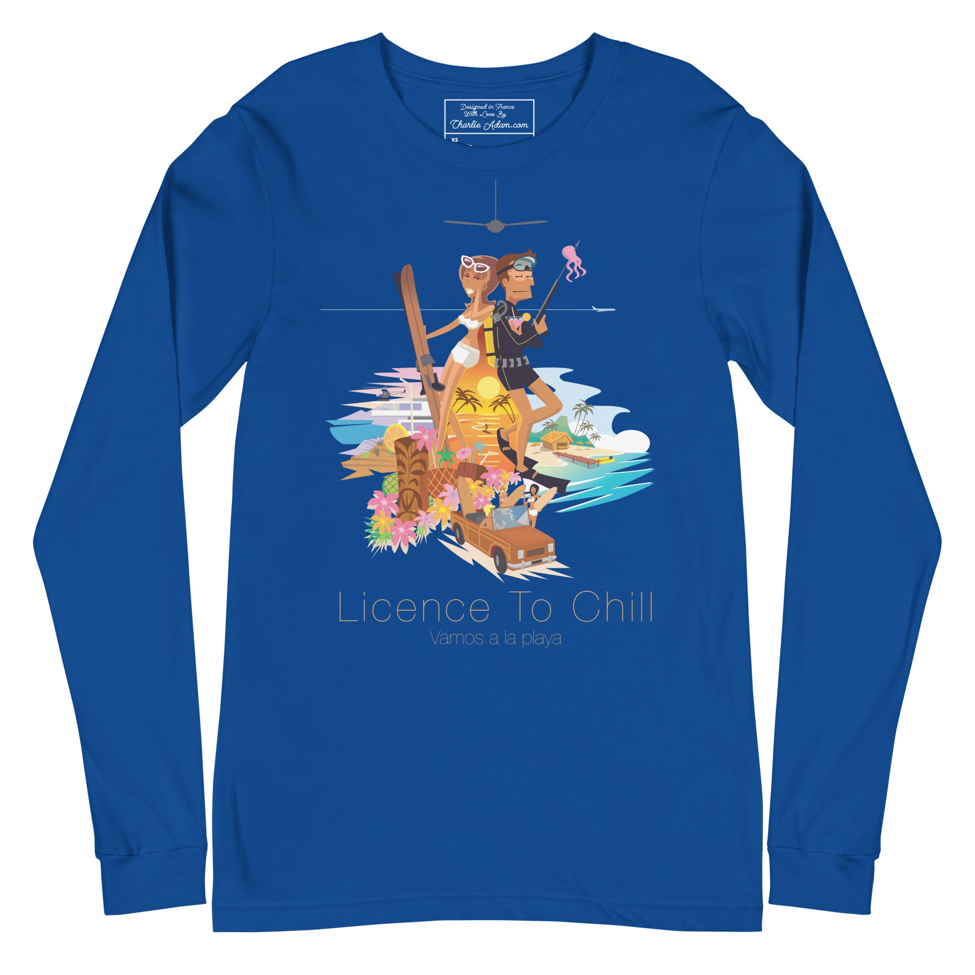 Unisex Long Sleeve Tee License to Chill Vamos a la Playa