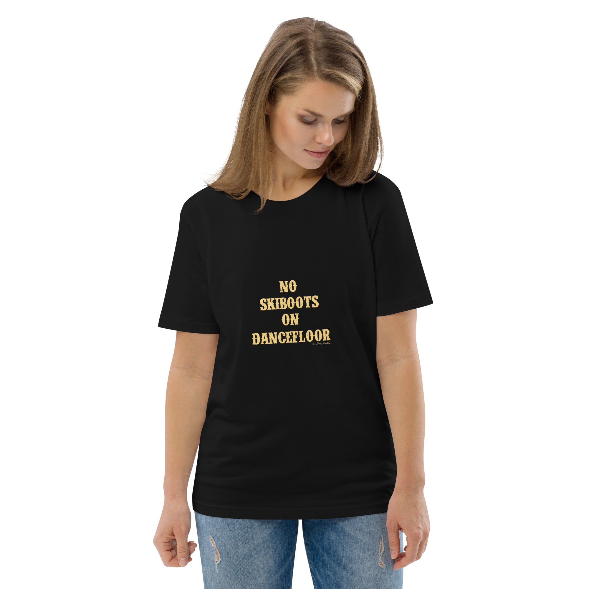 T-shirt unisexe en coton biologique No Skiboots on Dancefloor texte clair