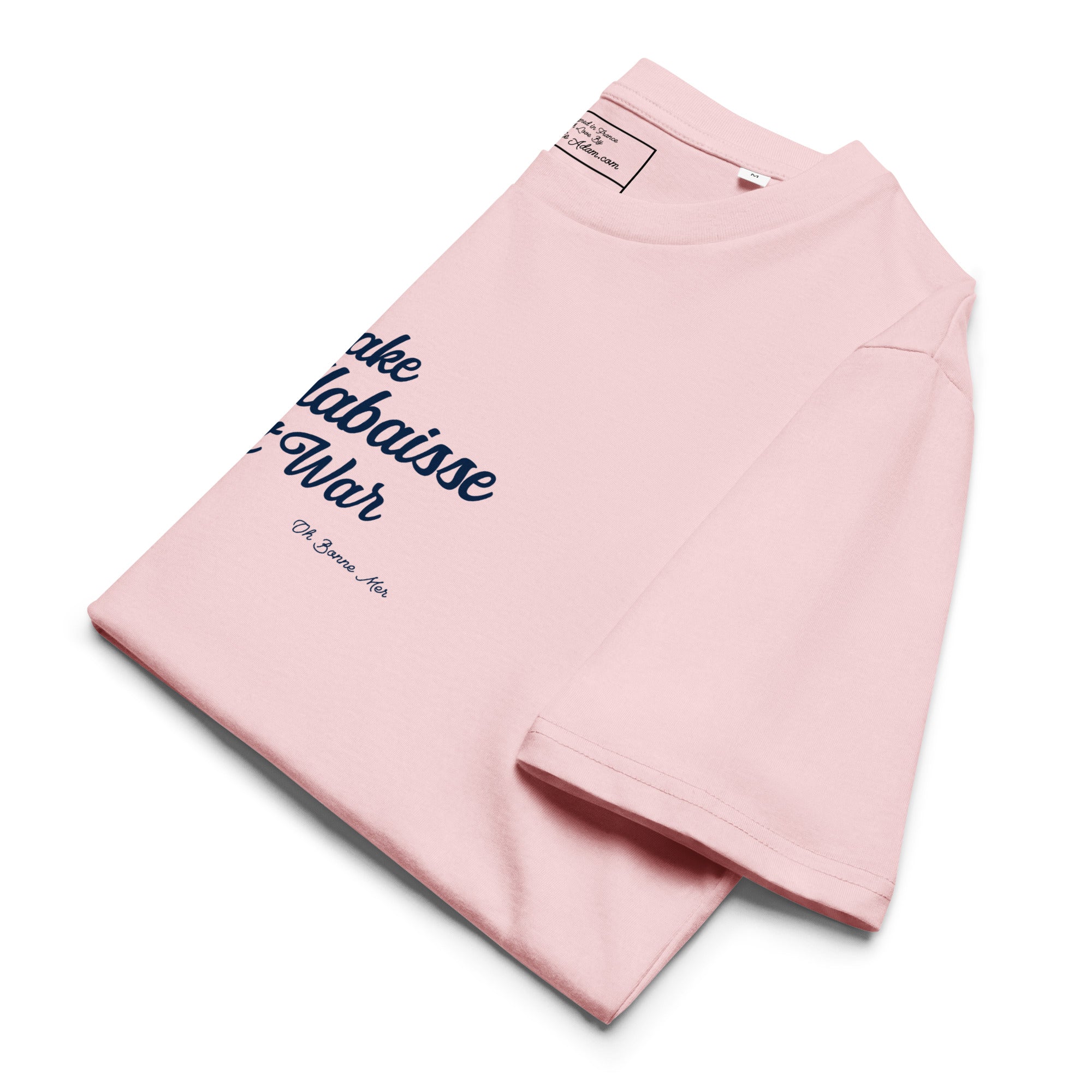 T-shirt unisexe en coton biologique Make Bouillabaisse Not War Navy sur couleurs claires