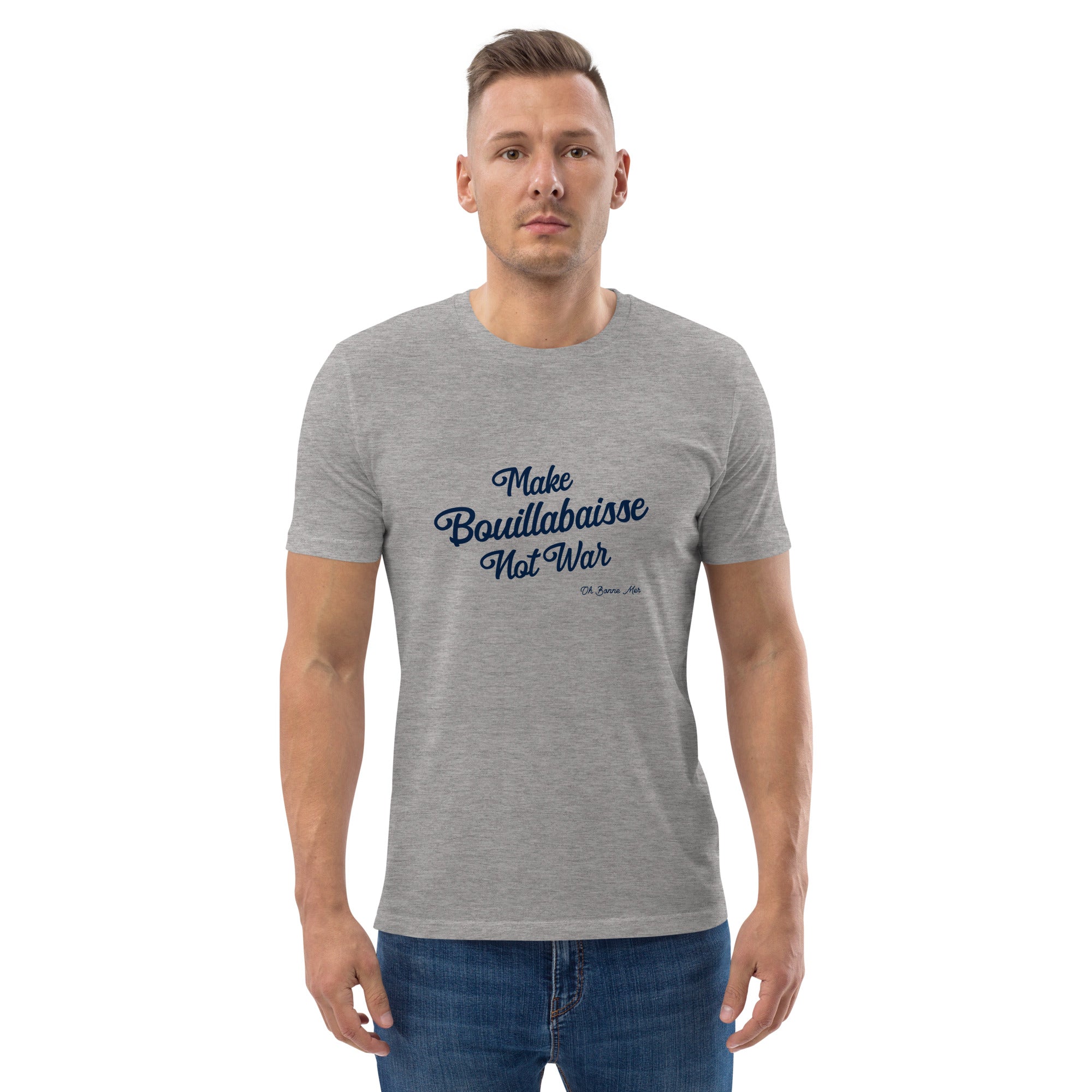 T-shirt unisexe en coton biologique Make Bouillabaisse Not War Navy sur couleurs claires